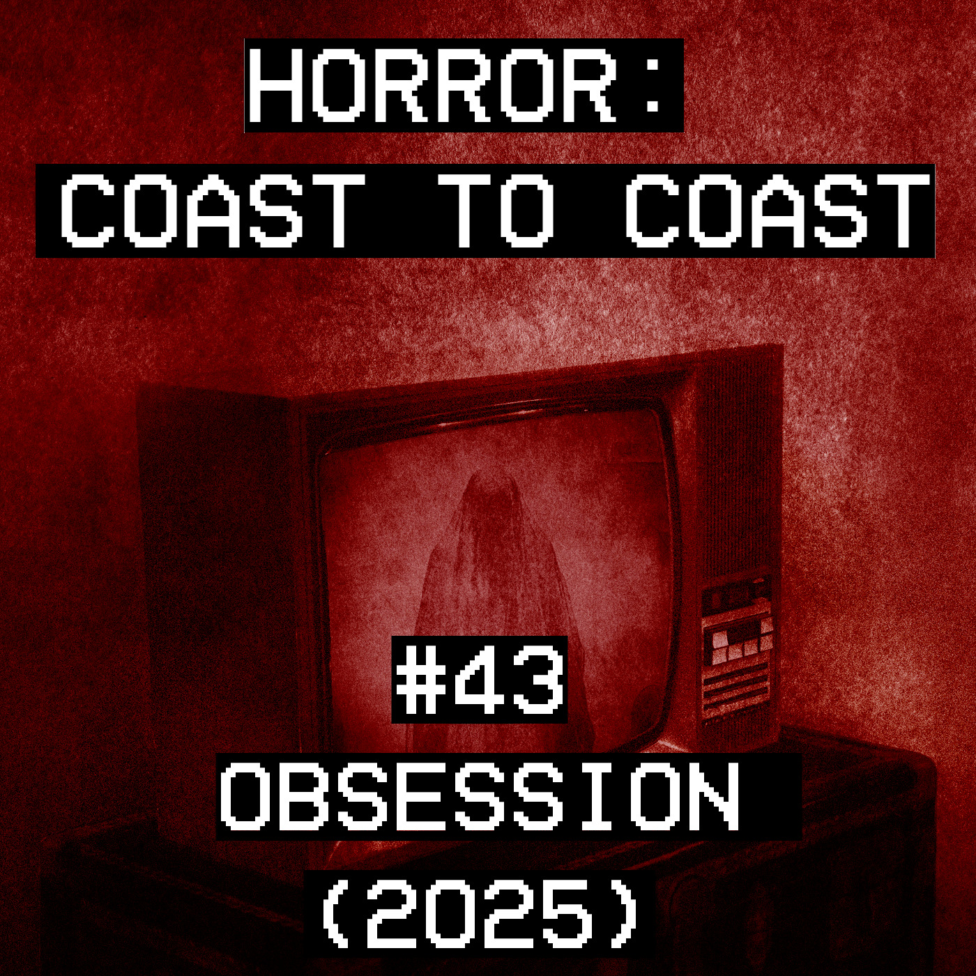 #43 Obsession (2025) episode artwork
