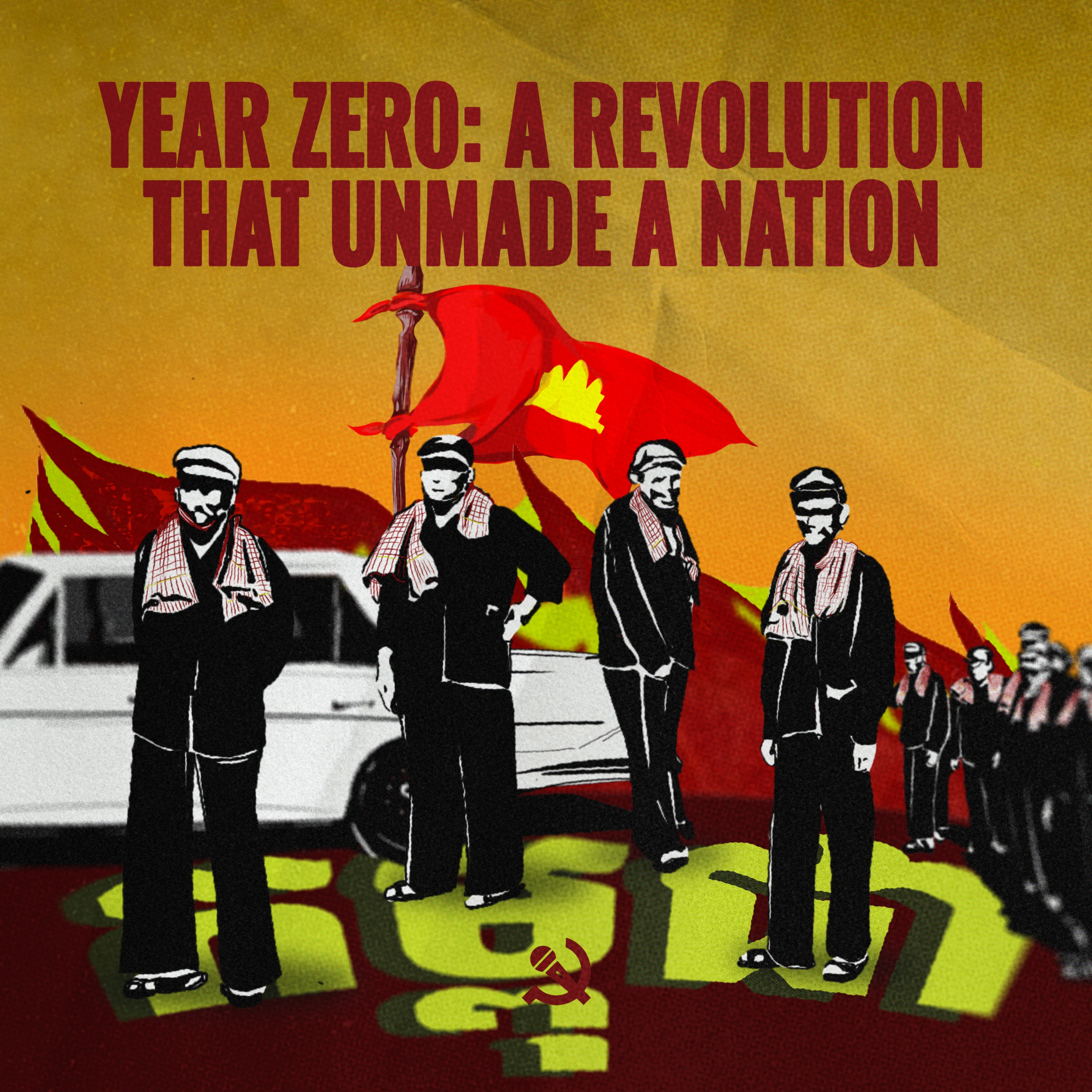 EP01 - Year Zero: A Revolution That Unmade a Nation episode artwork