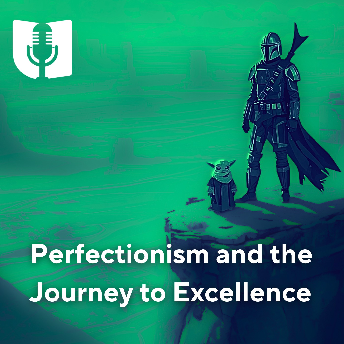 Perfectionism and the Journey to Excellence episode artwork