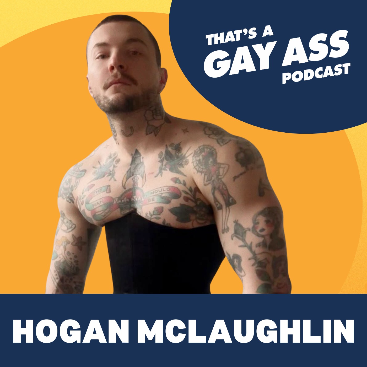 "From Goth Twink To Tatted Hunk" w/ Hogan McLaughlin