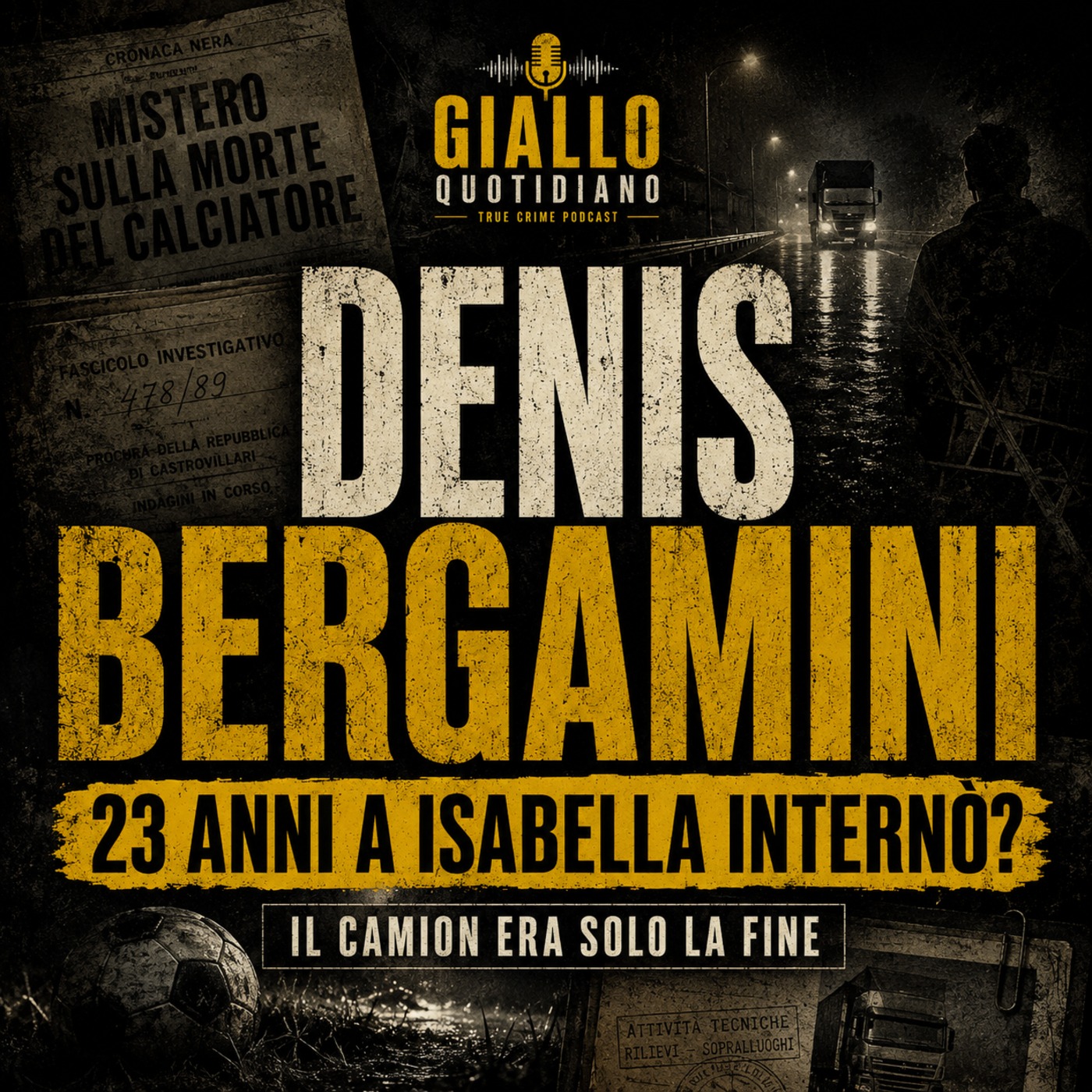 Denis Bergamini - La ex, il camion, la messinscena episode artwork