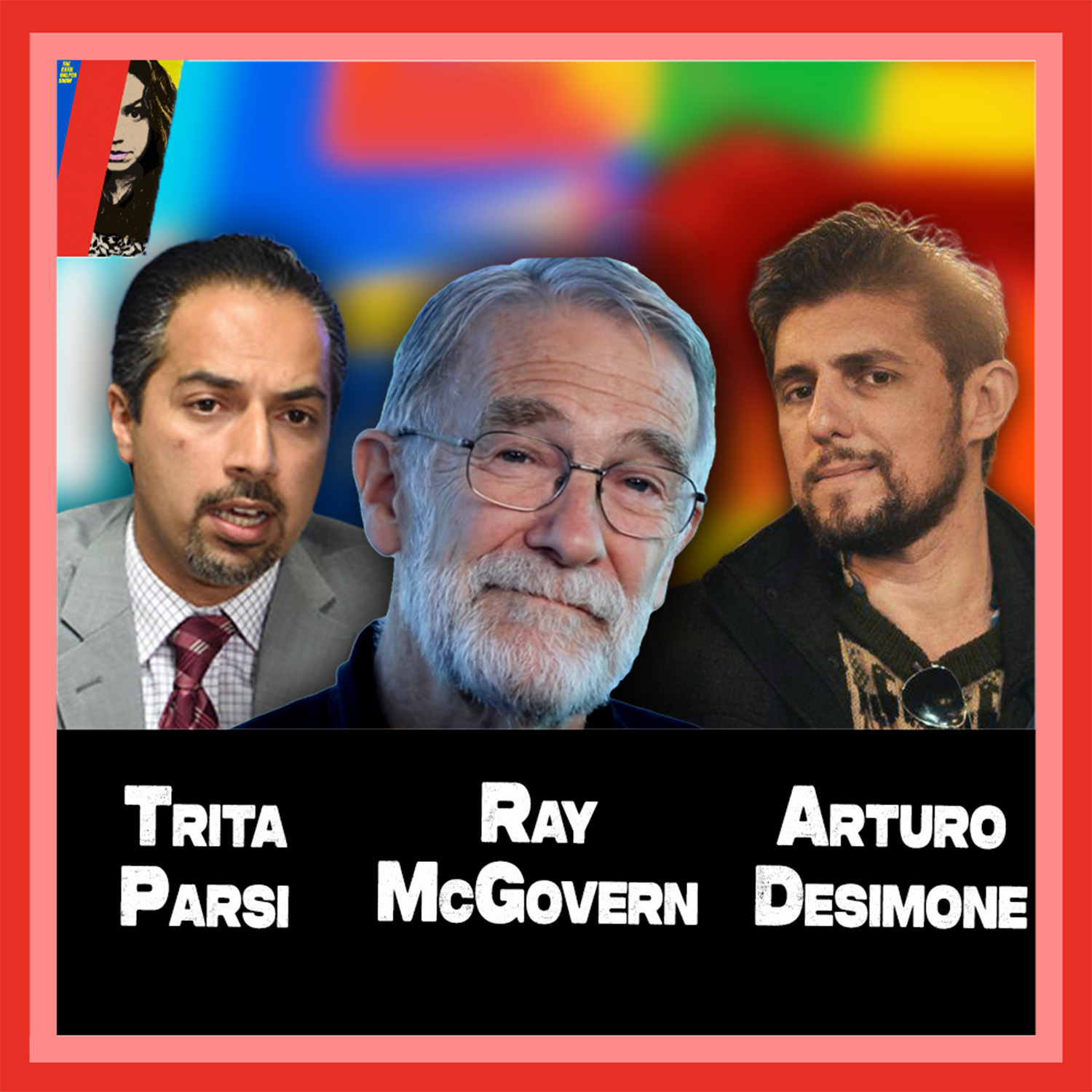 Fmr CIA Officer Ray McGovern & Iranian Analyst Trita Parsi on Iran, Israel & Ukraine Proxy War