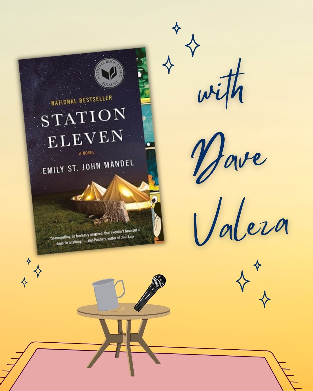 Station Eleven by Emily St. John Mandel with Dave Valeza