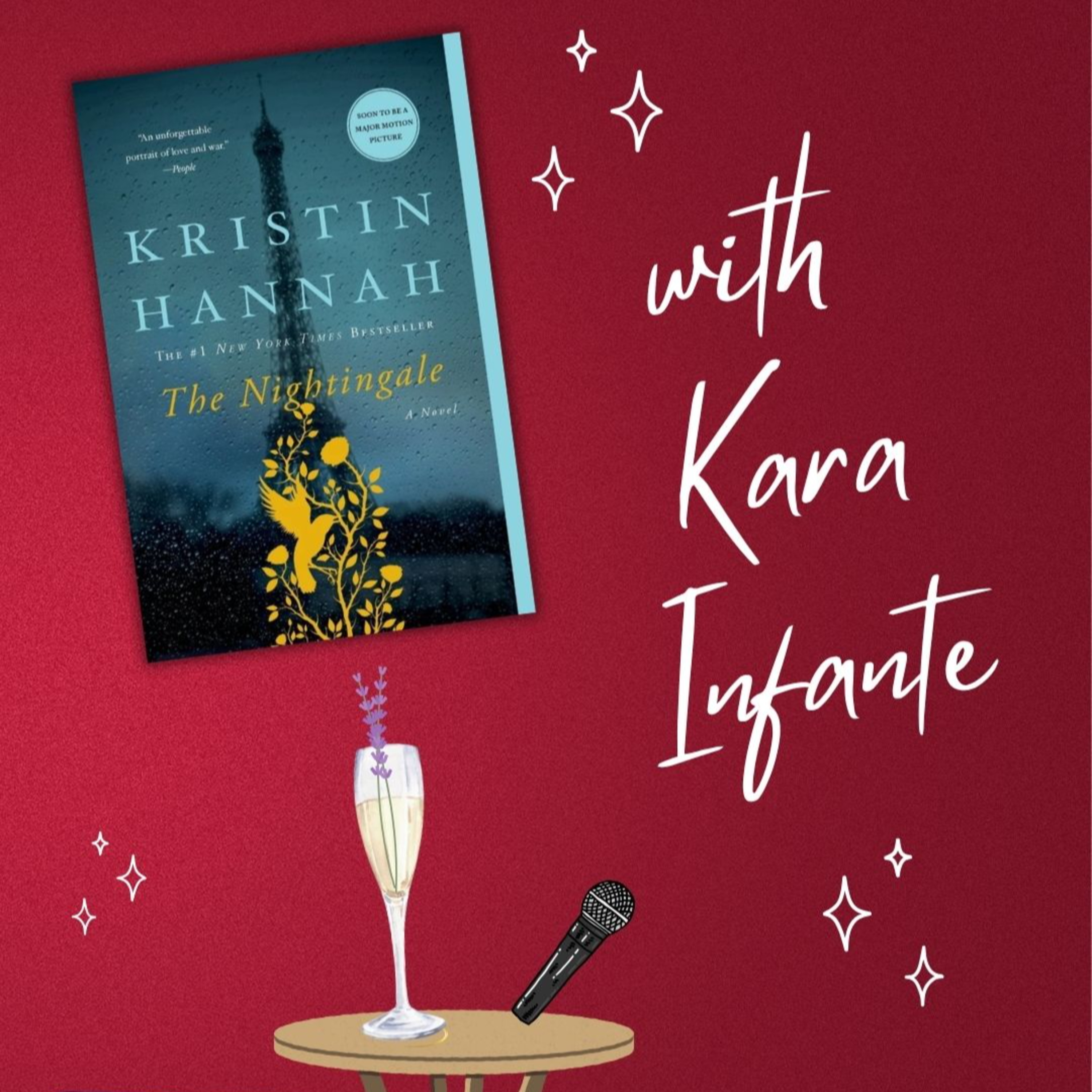 The Nightingale by Kristin Hannah with Kara Infante episode artwork