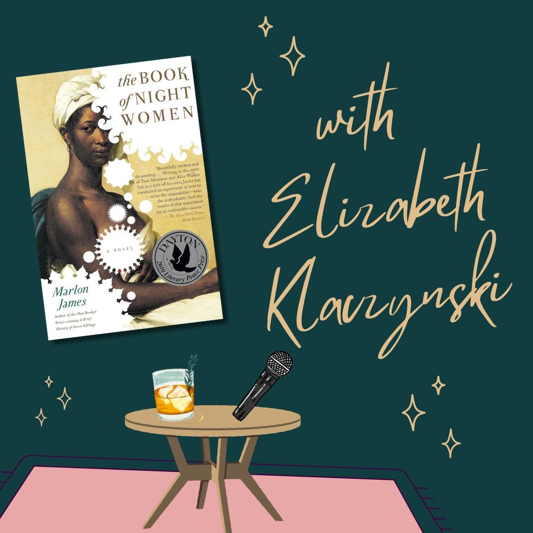 The Book of Night Women with Elizabeth Klaczynski