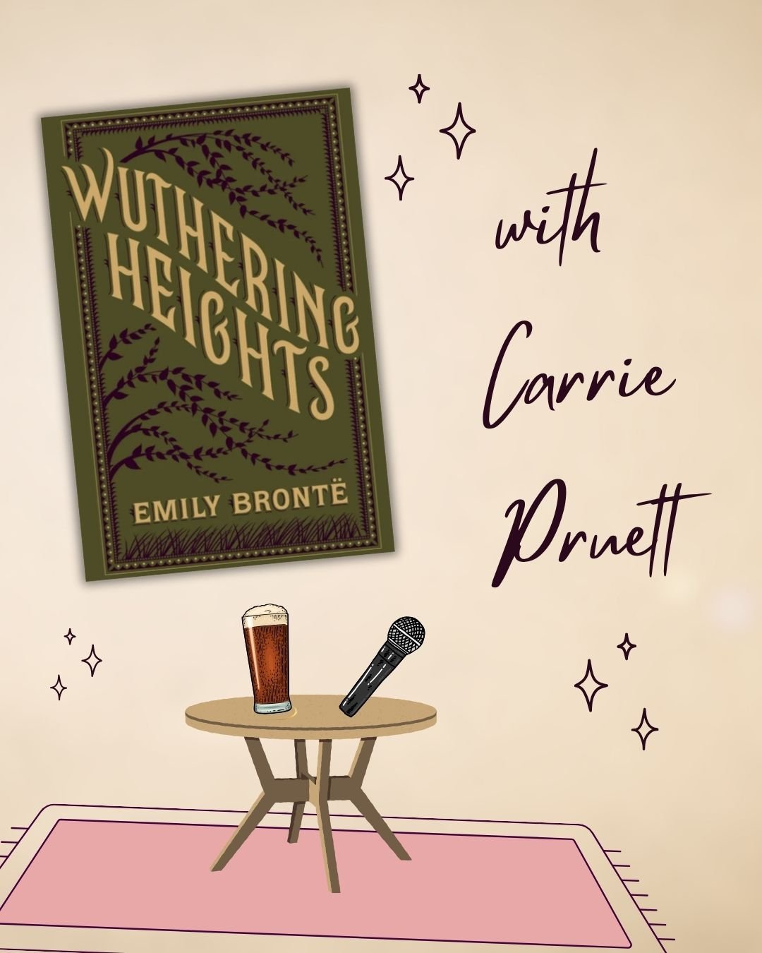 Wuthering Heights by Emily Brontë with Carrie Pruett