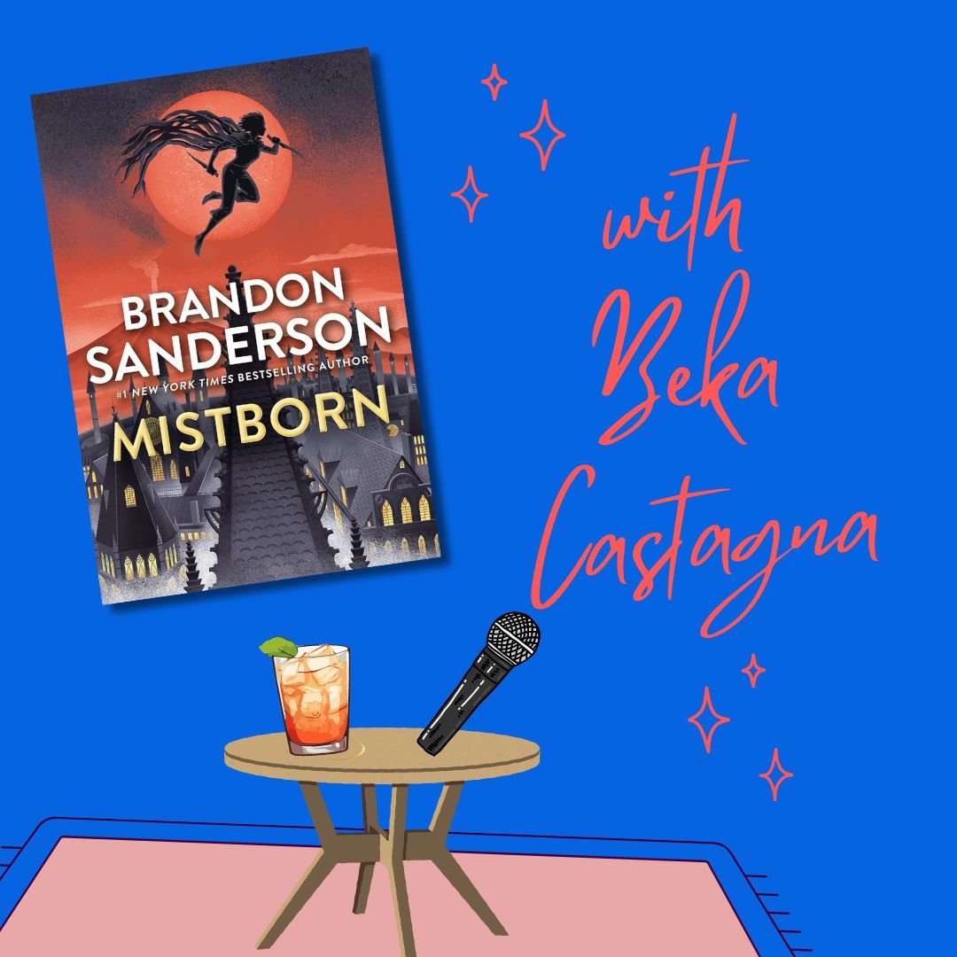 Mistborn with Beka Castagna