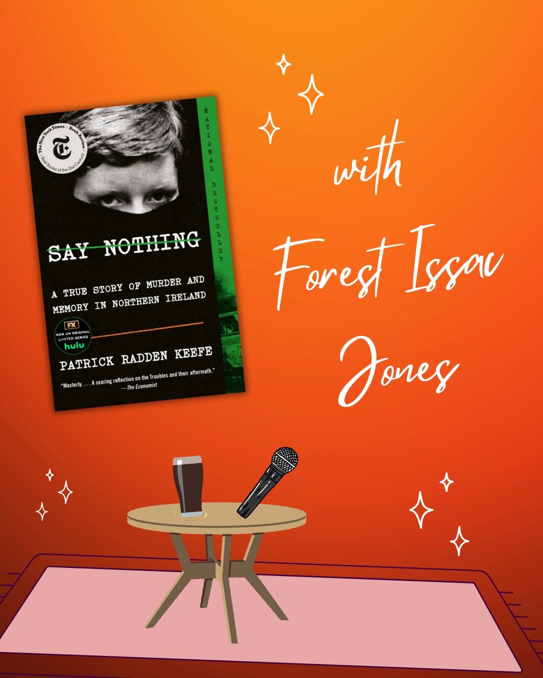 Say Nothing by Patrick Radden Keefe with Forest Isaac Jones