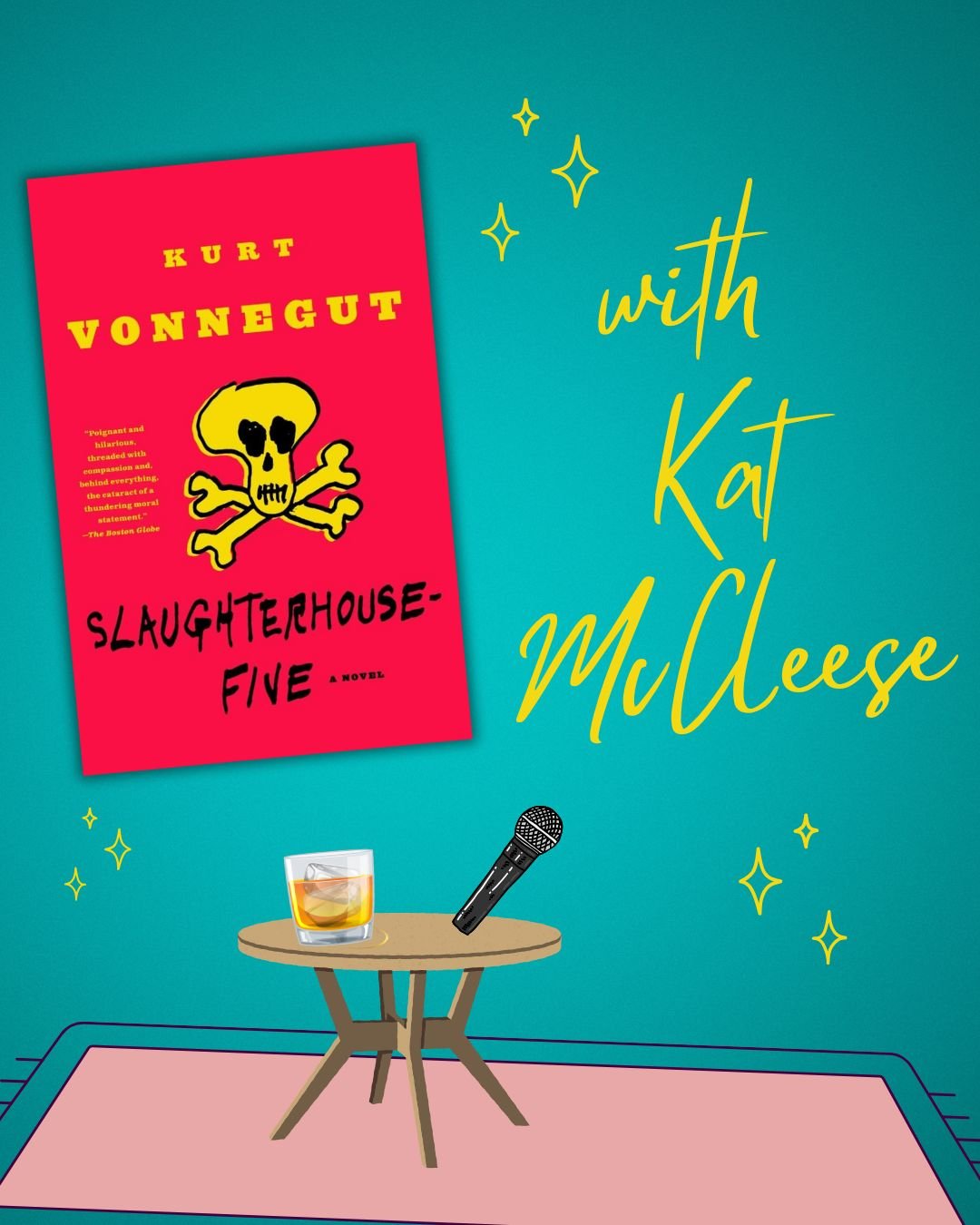 Slaughterhouse Five by Kurt Vonnegut with Kat McCleese