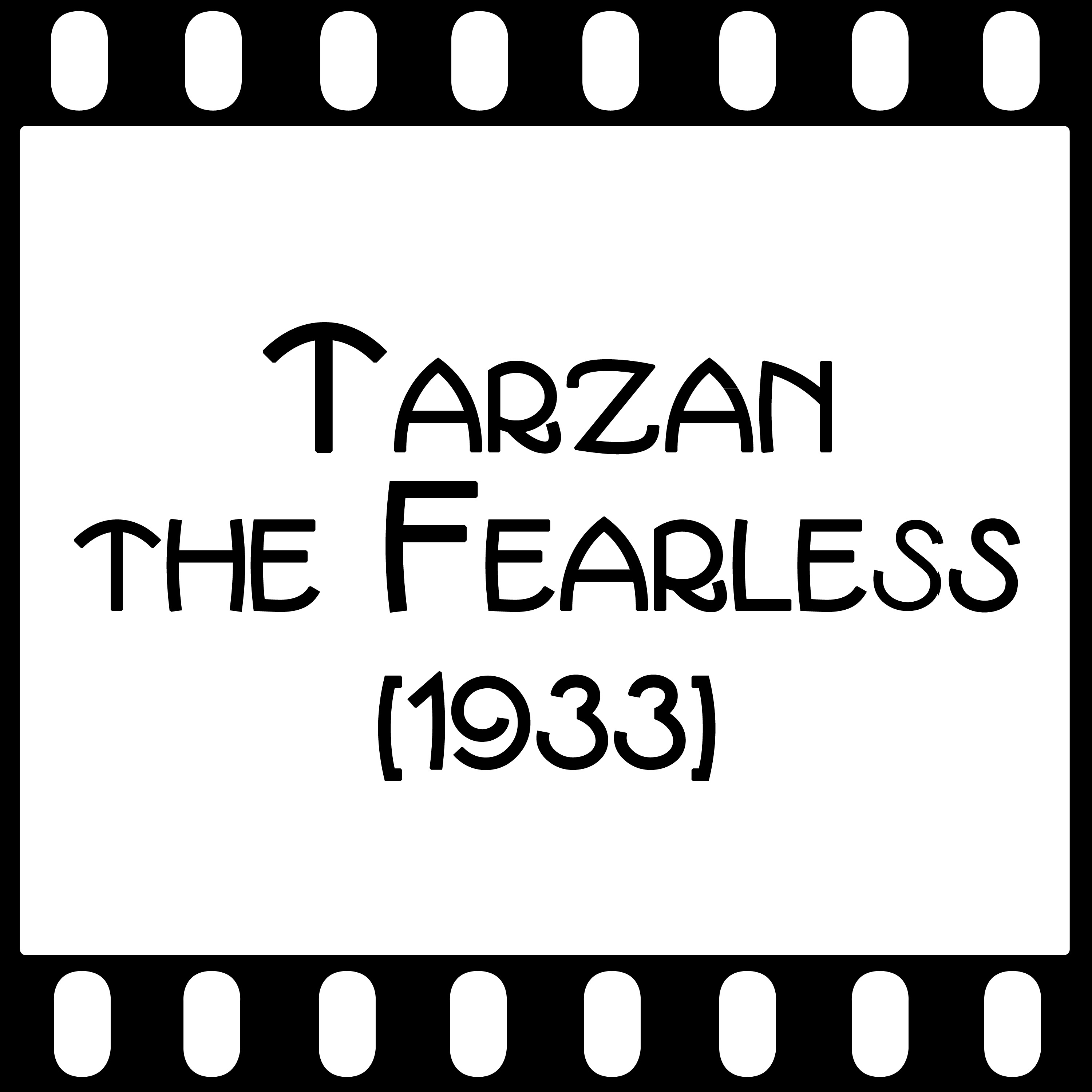 Episode 116 "Tarzan the Fearless" (1933) episode artwork