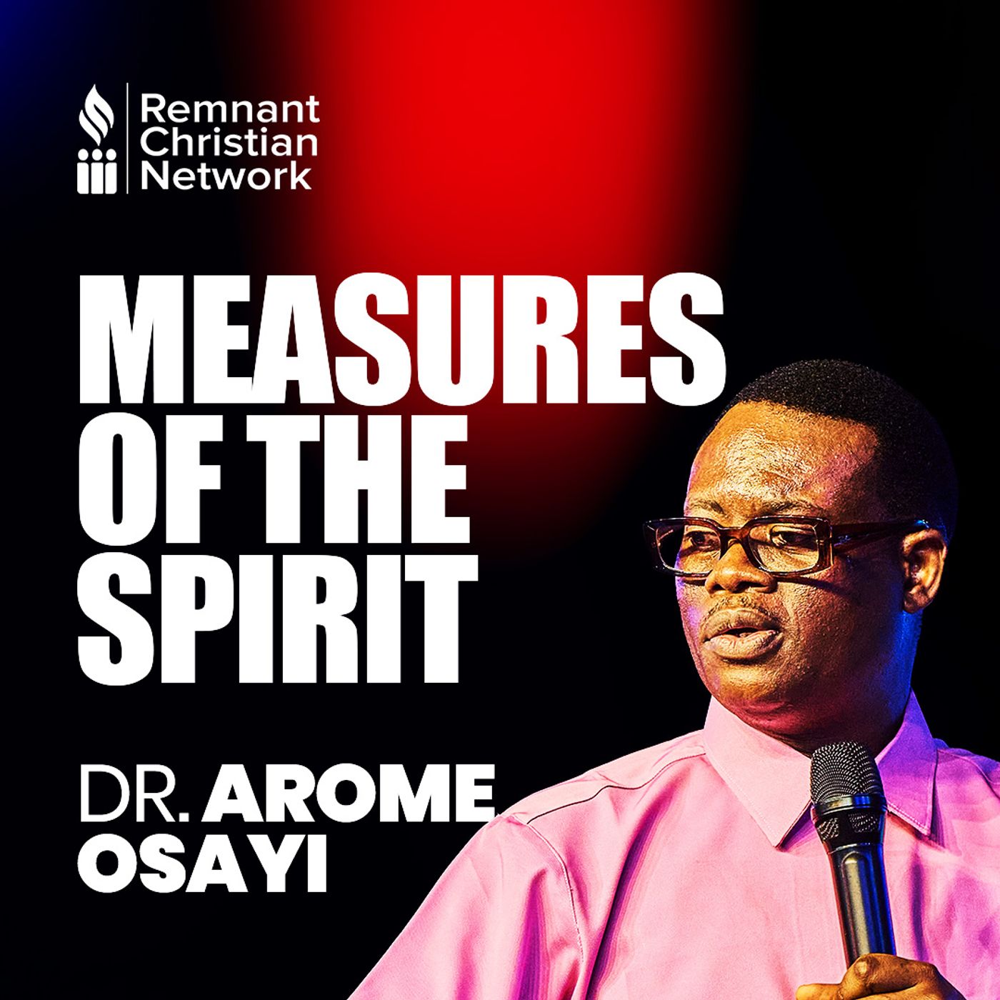 MEASURES OF THE SPIRIT Apostle Arome Osayi episode artwork