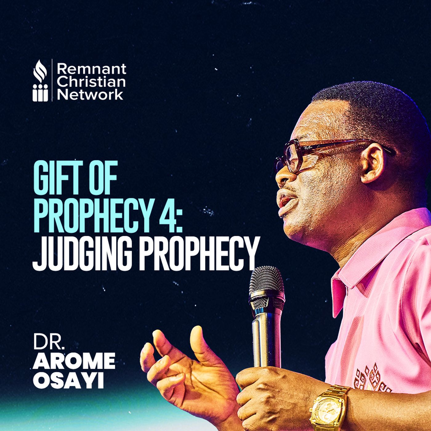 (GIFT OF PROPHECY 4) JUDGING PROPHECY DOCTRINE AND TEACHING DR AROME OSAYI episode artwork