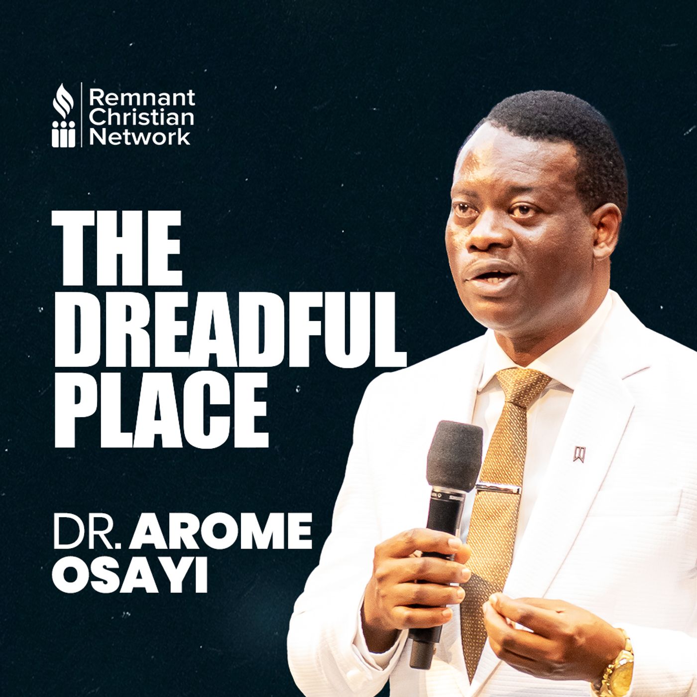 THE DREADFUL PLACE DR AROME OSAYI episode artwork