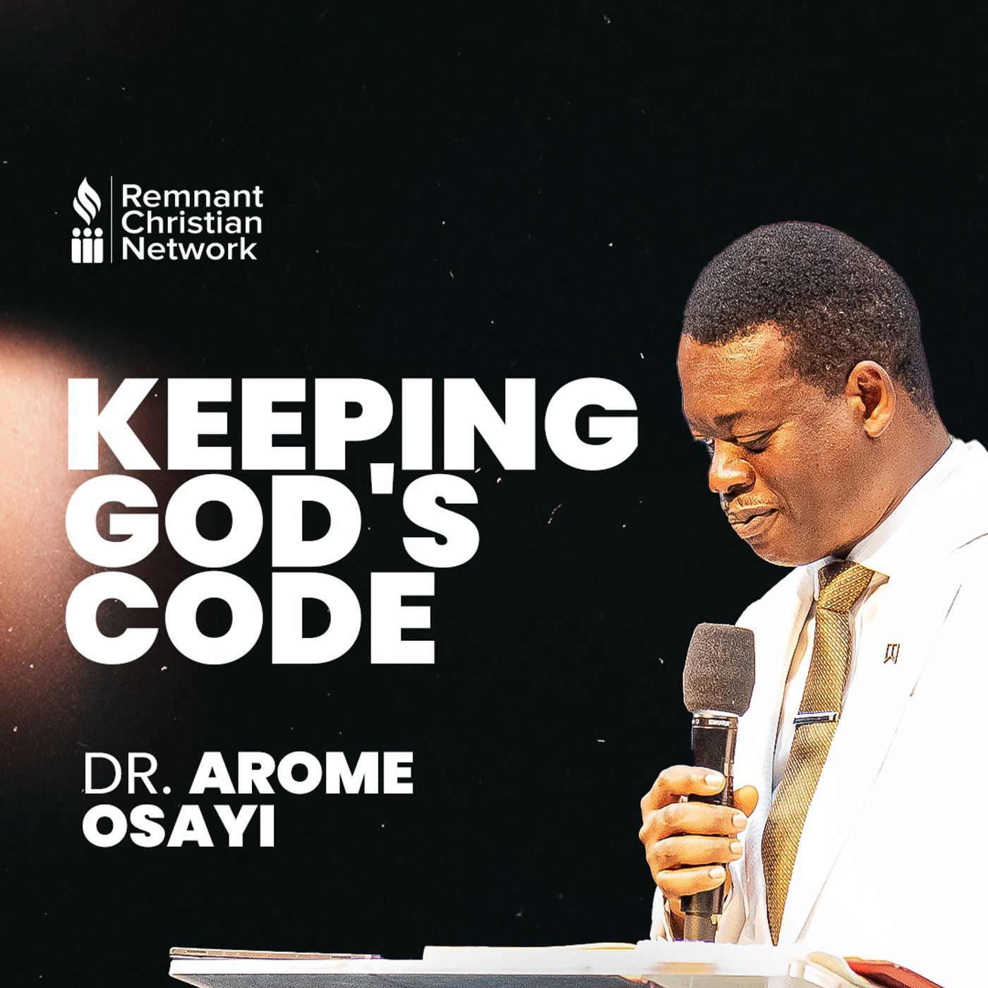 KEEPING GOD'S CODE Apostle Arome Osayi episode artwork
