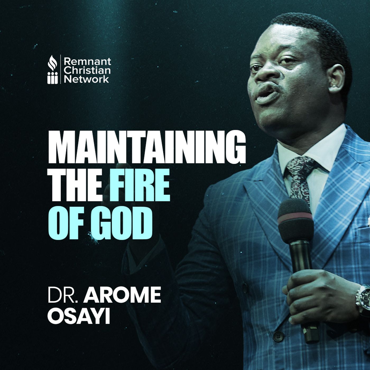 MAINTAINING THE FIRE OF GOD APOSTLE AROME_OSAYI episode artwork