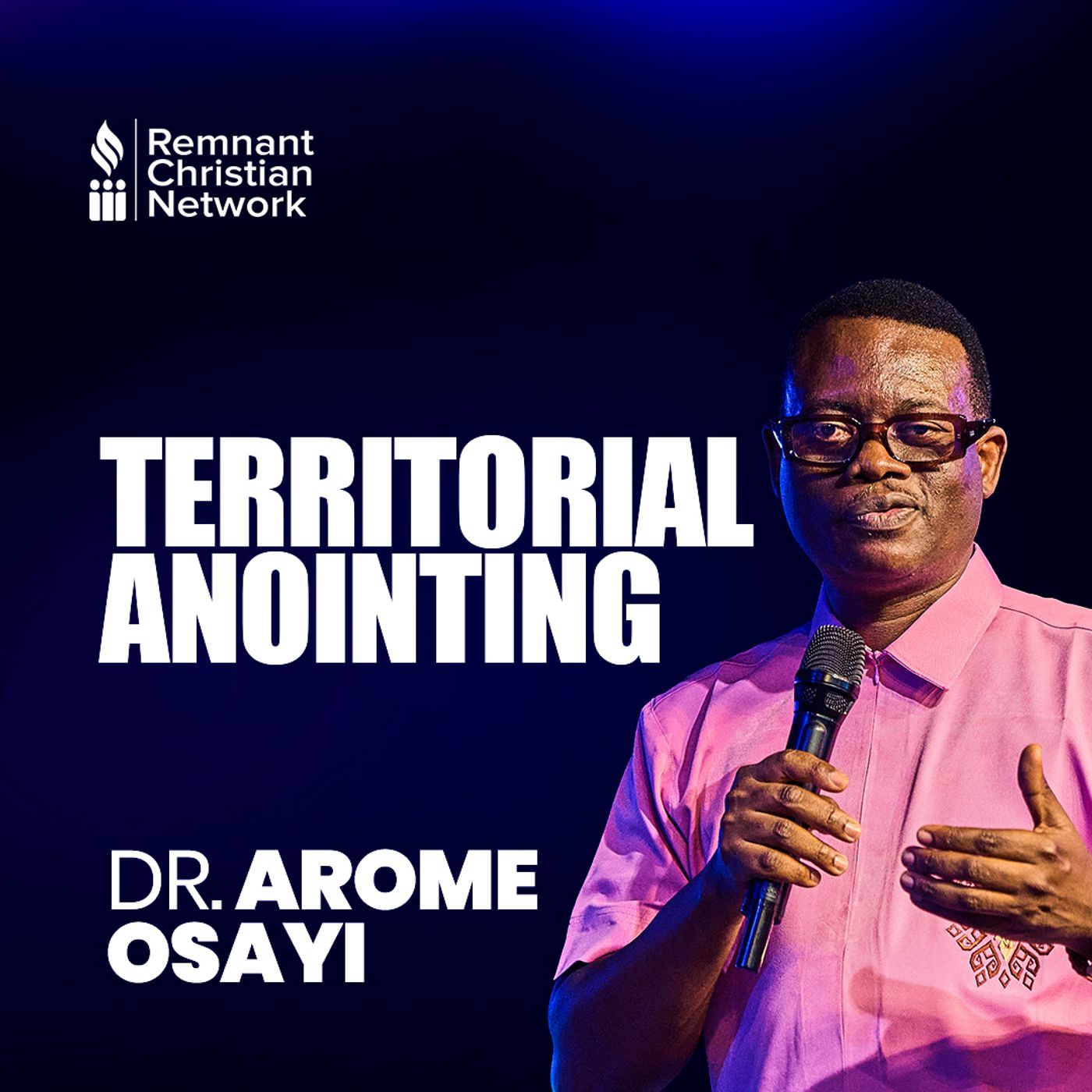 TERRITORIAL ANOINTING APOSTLE AROME OSAYI episode artwork