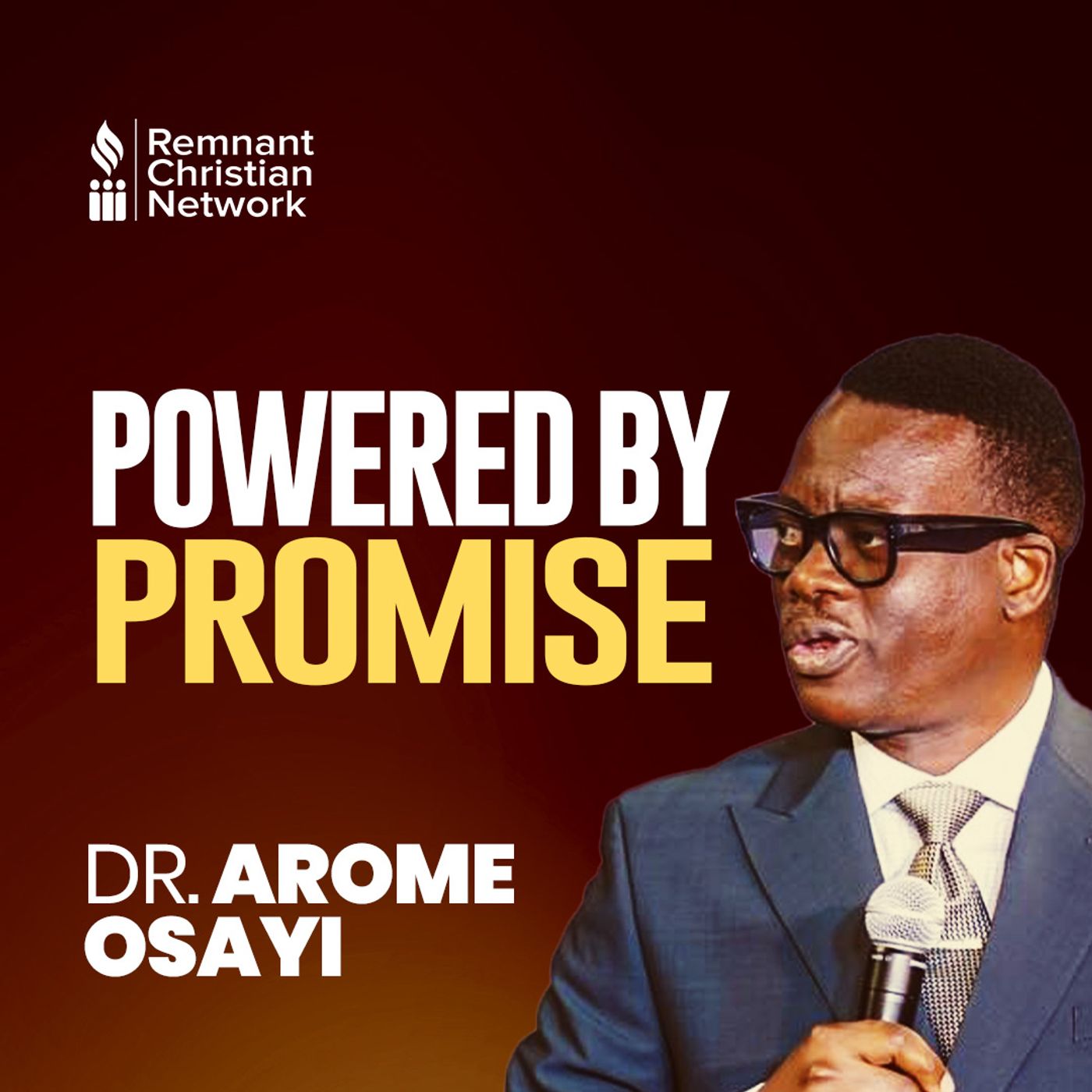POWERED BY PROMISEY APOSTLE AROME OSAYI episode artwork