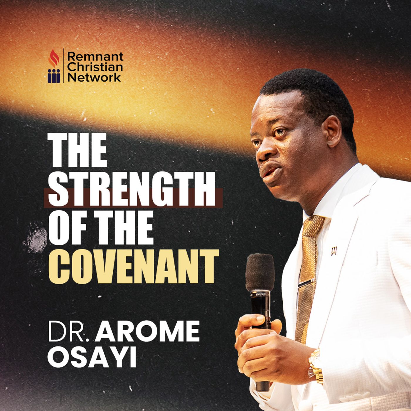 THE STRENGTH OF S COVENANT DR AROME OSAYI episode artwork