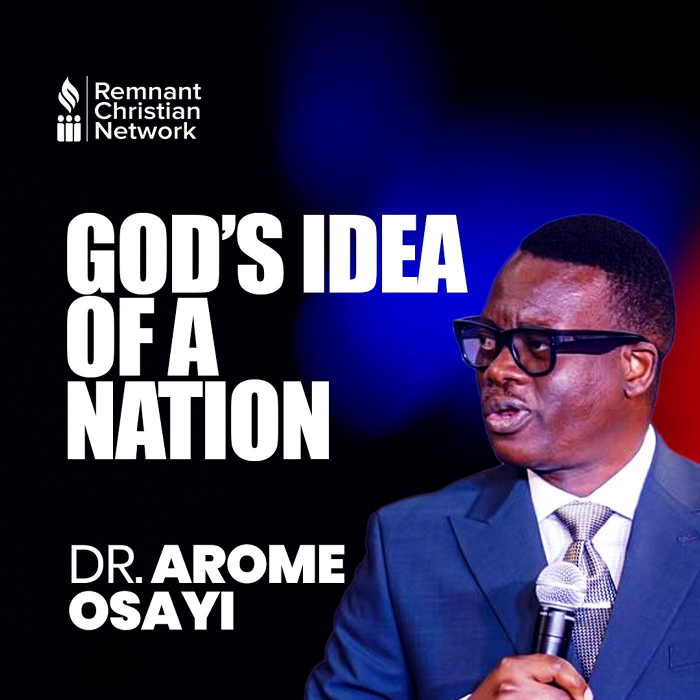 GOD'S IDEA OF A NATION APOSTLE AROME OSAYI episode artwork