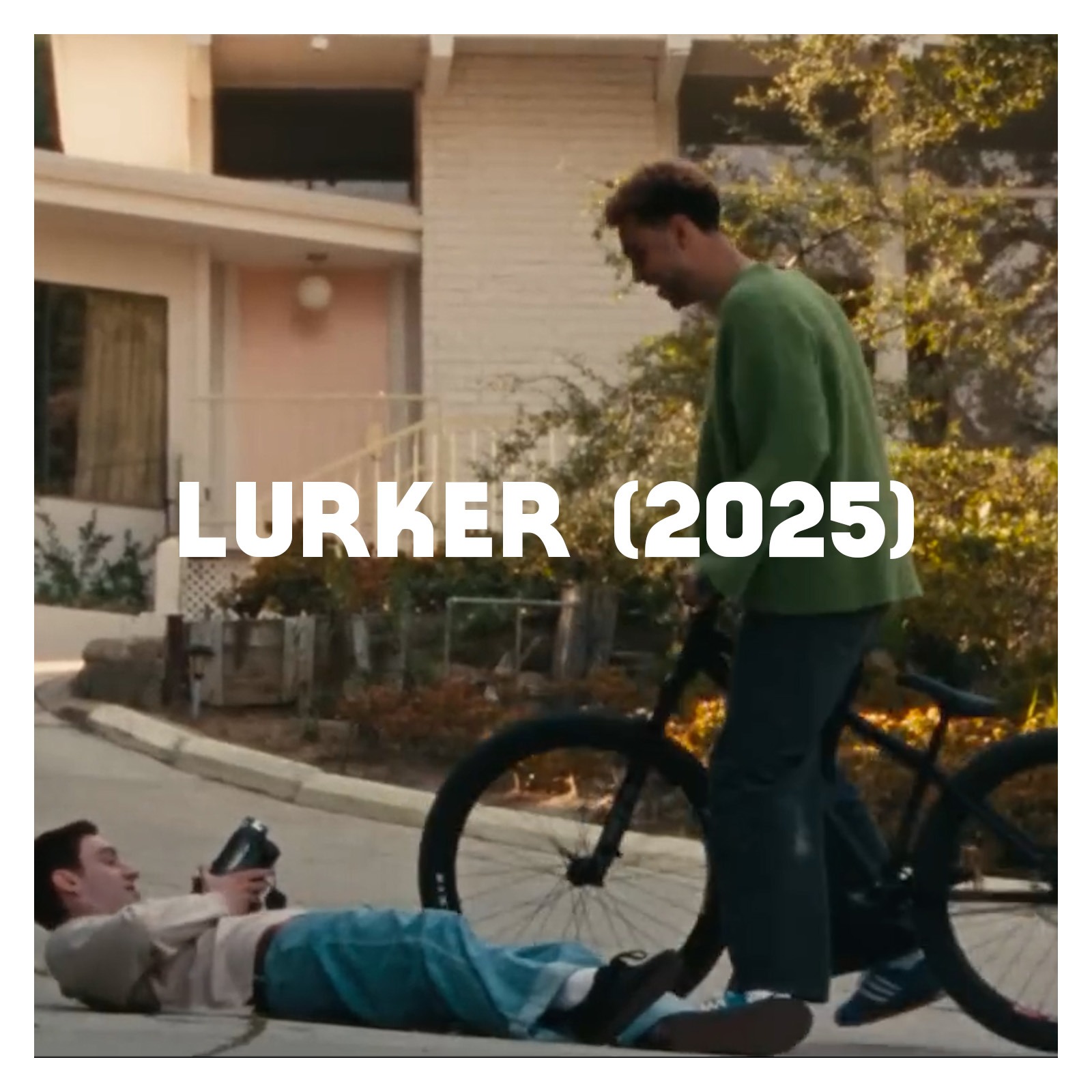 Indie Film Highlight: LURKER (2025)