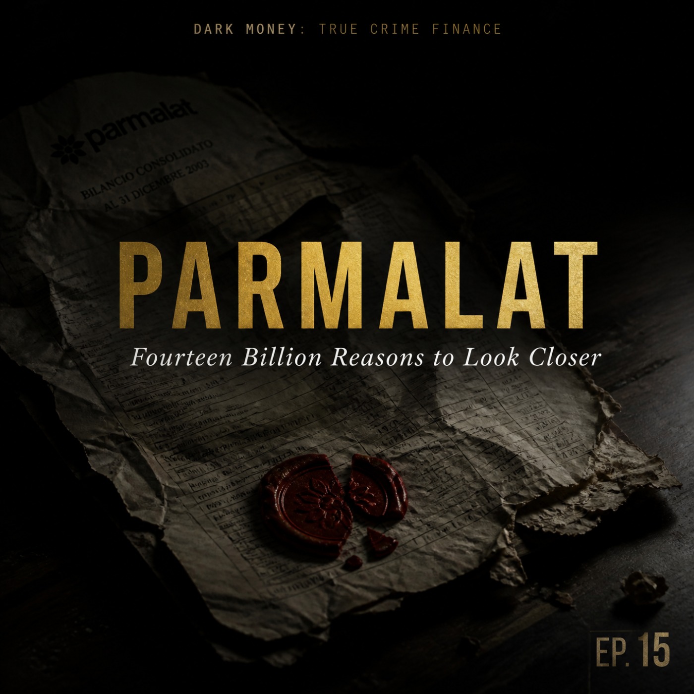 Parmalat: The Dairy Company With a Fourteen Billion Hole episode artwork