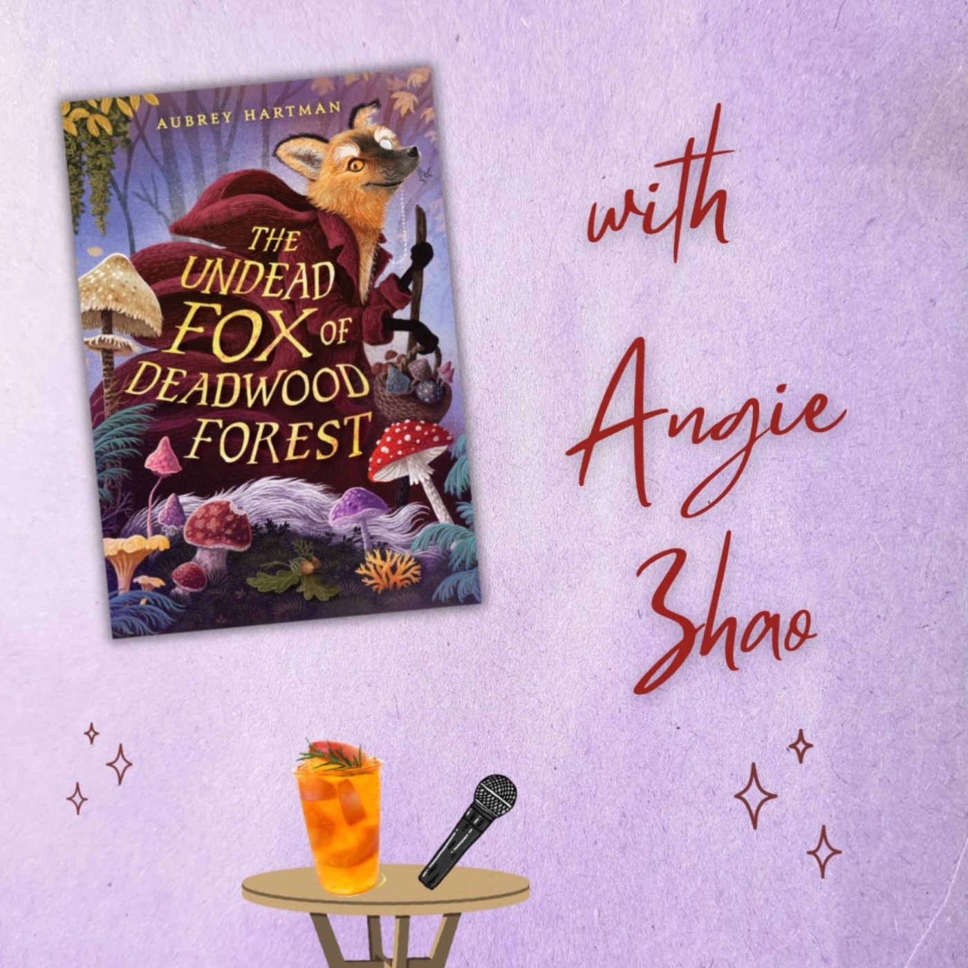 The Undead Fox of Deadwood Forest by Aubrey Hartman with Angie Zhao