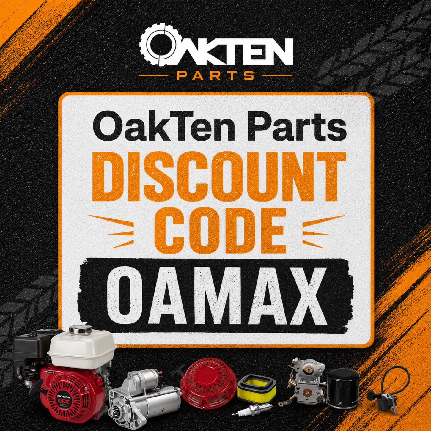 OakTen Parts Discount Code “OAMAX”