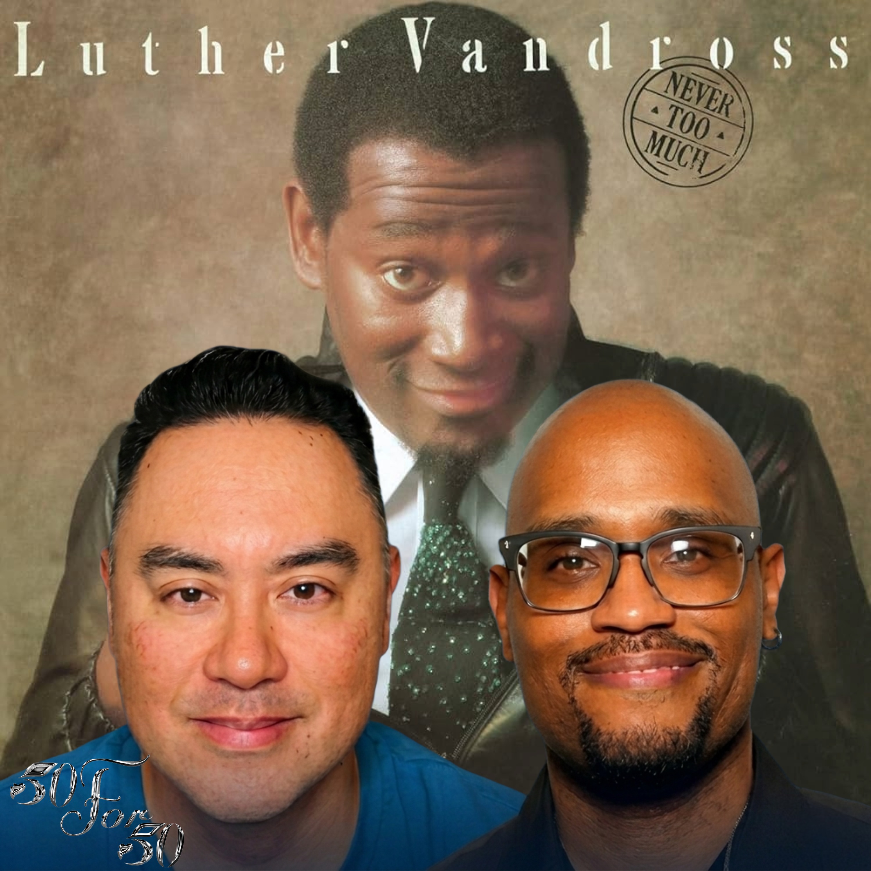 Luther Vandross – Never Too Much: The Voice, The Career & The Man | 50 For 50
