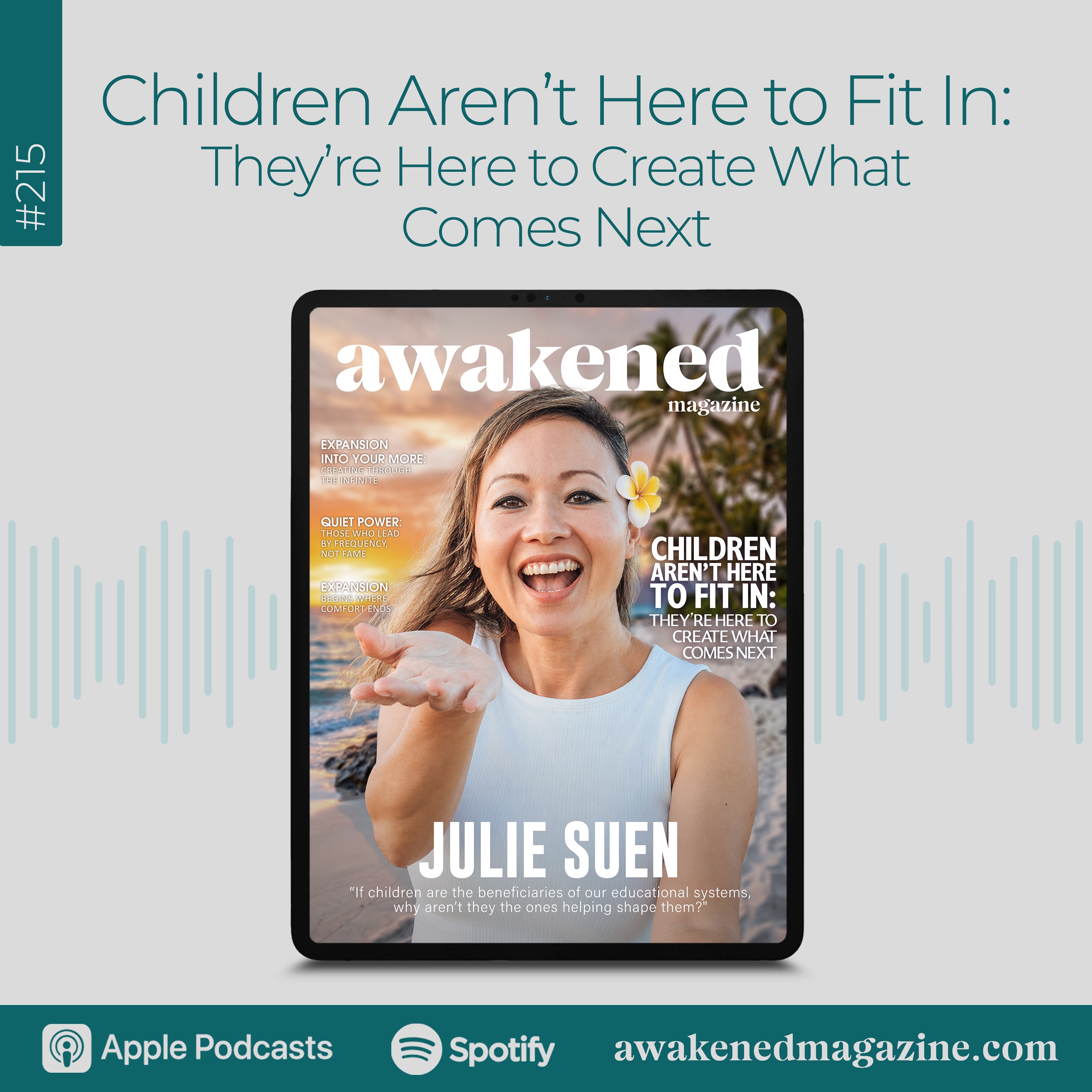 Children Aren’t Here to Fit In: They’re Here to Create What Comes Next – Julie Suen episode artwork