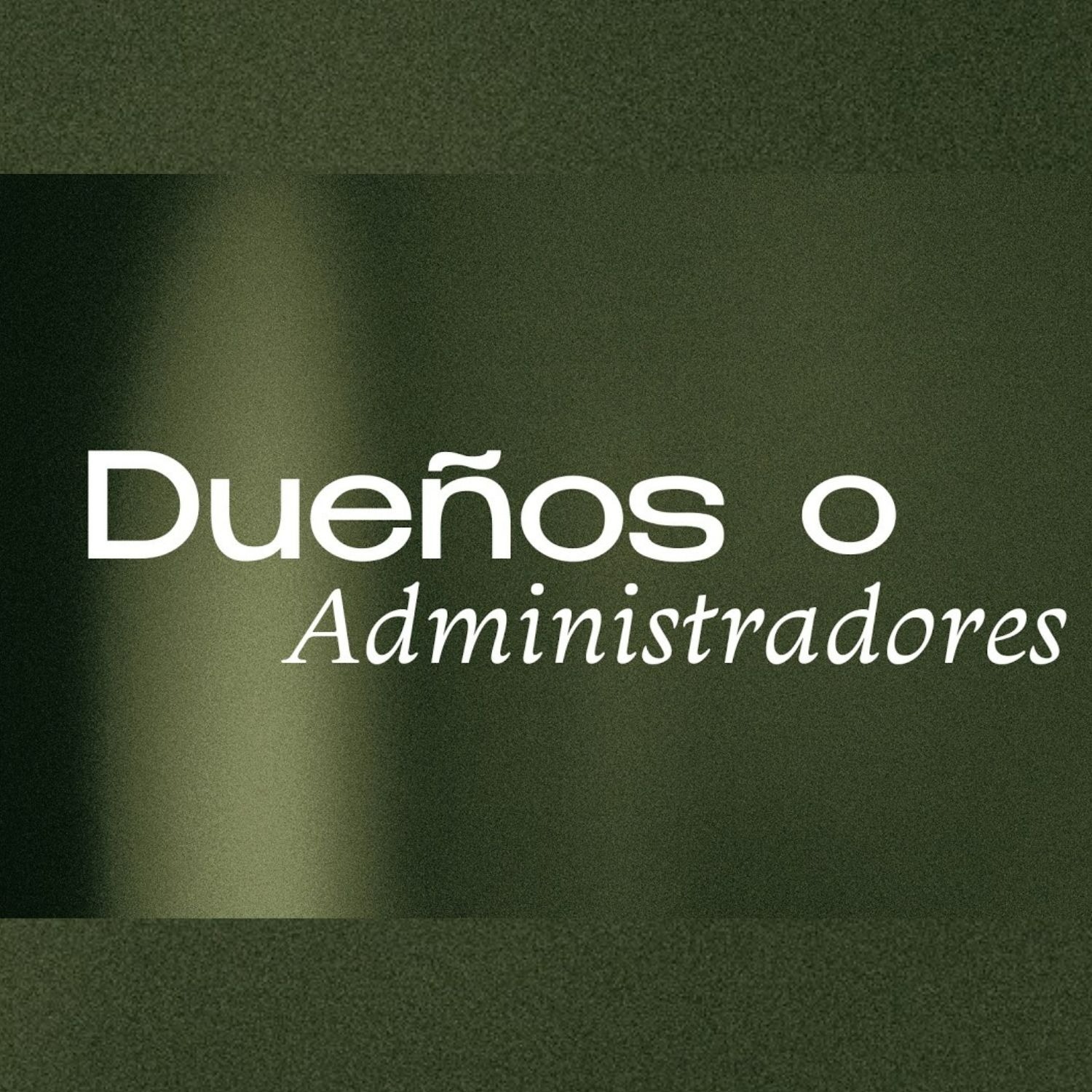 Dueños o Administradores episode artwork