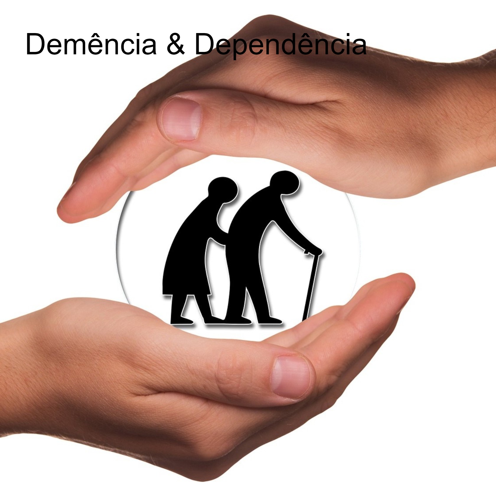 Demência & Dependência