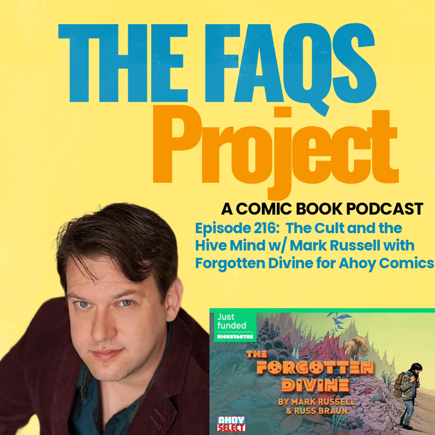 Episode 216: The Cult and the Hive Mind w/ Mark Russell with The Forgotten Divine for Ahoy Comics episode artwork