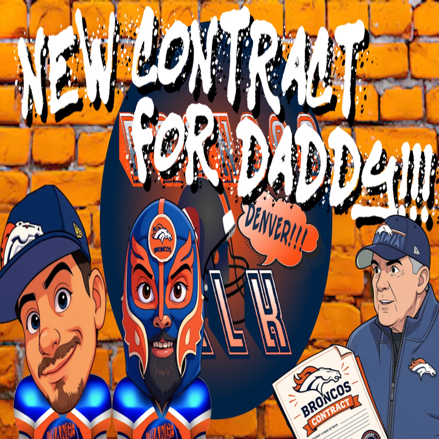New Contract For Daddy!!! | BRONCOS TALK episode artwork