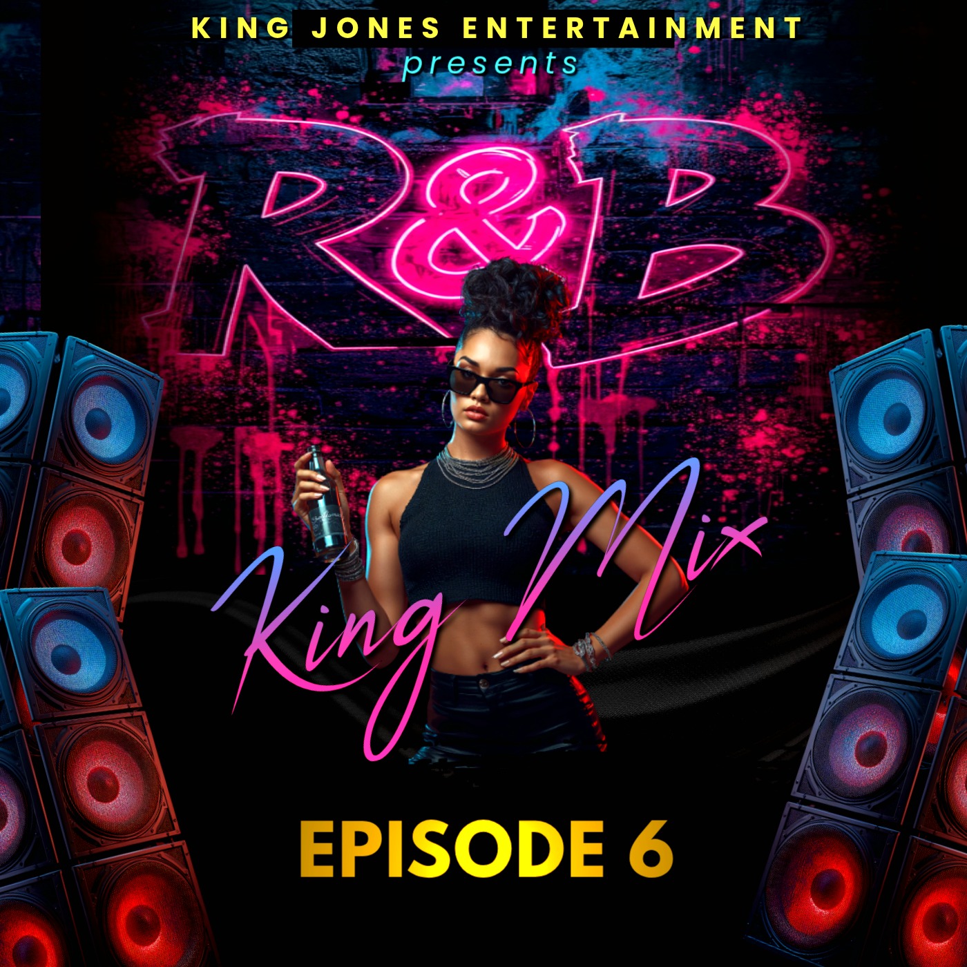 R&B King Mix (Episode 6) R&B King Mix (Episode 6)