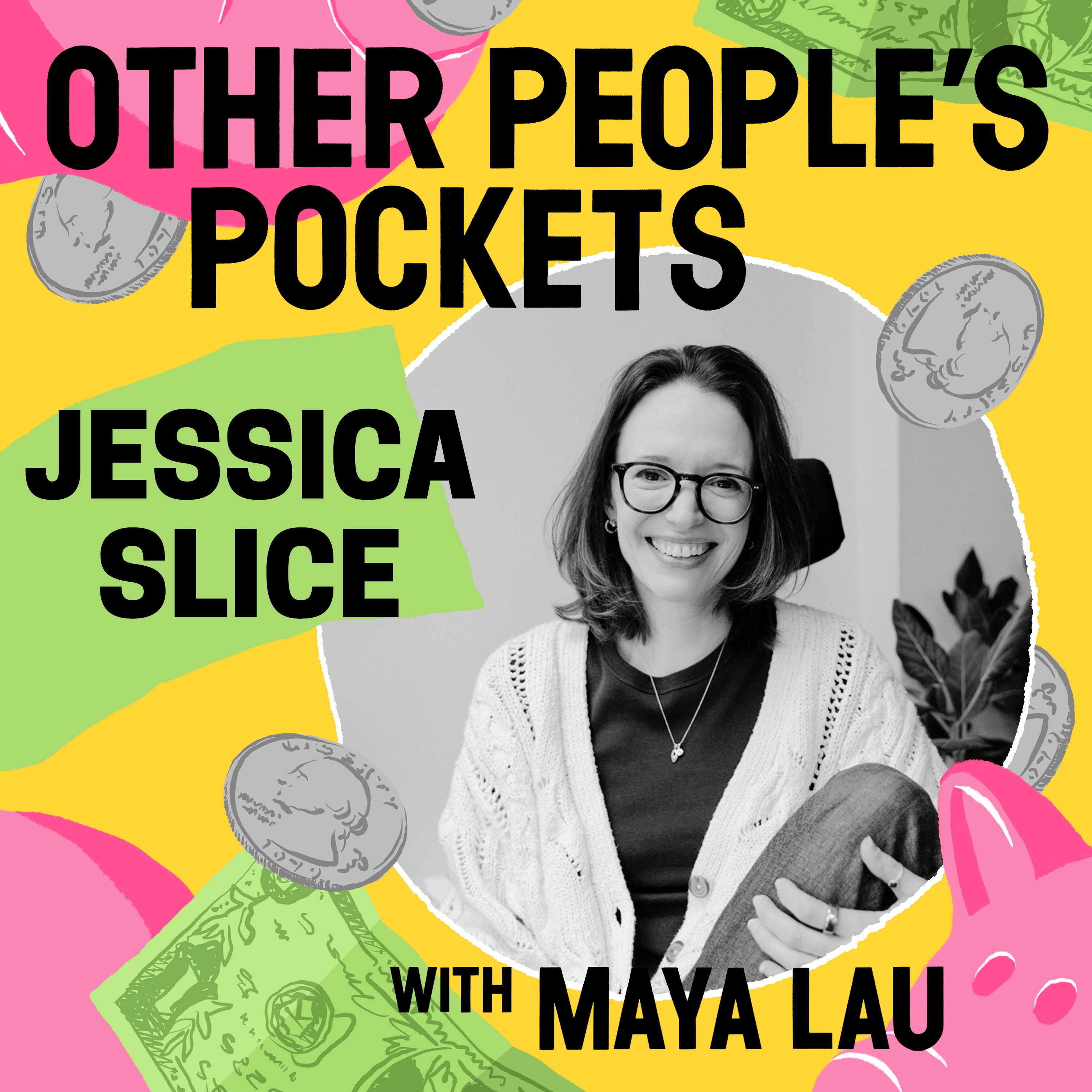 Jessica Slice on the Finances of Being Disabled — Other People's Pockets cover