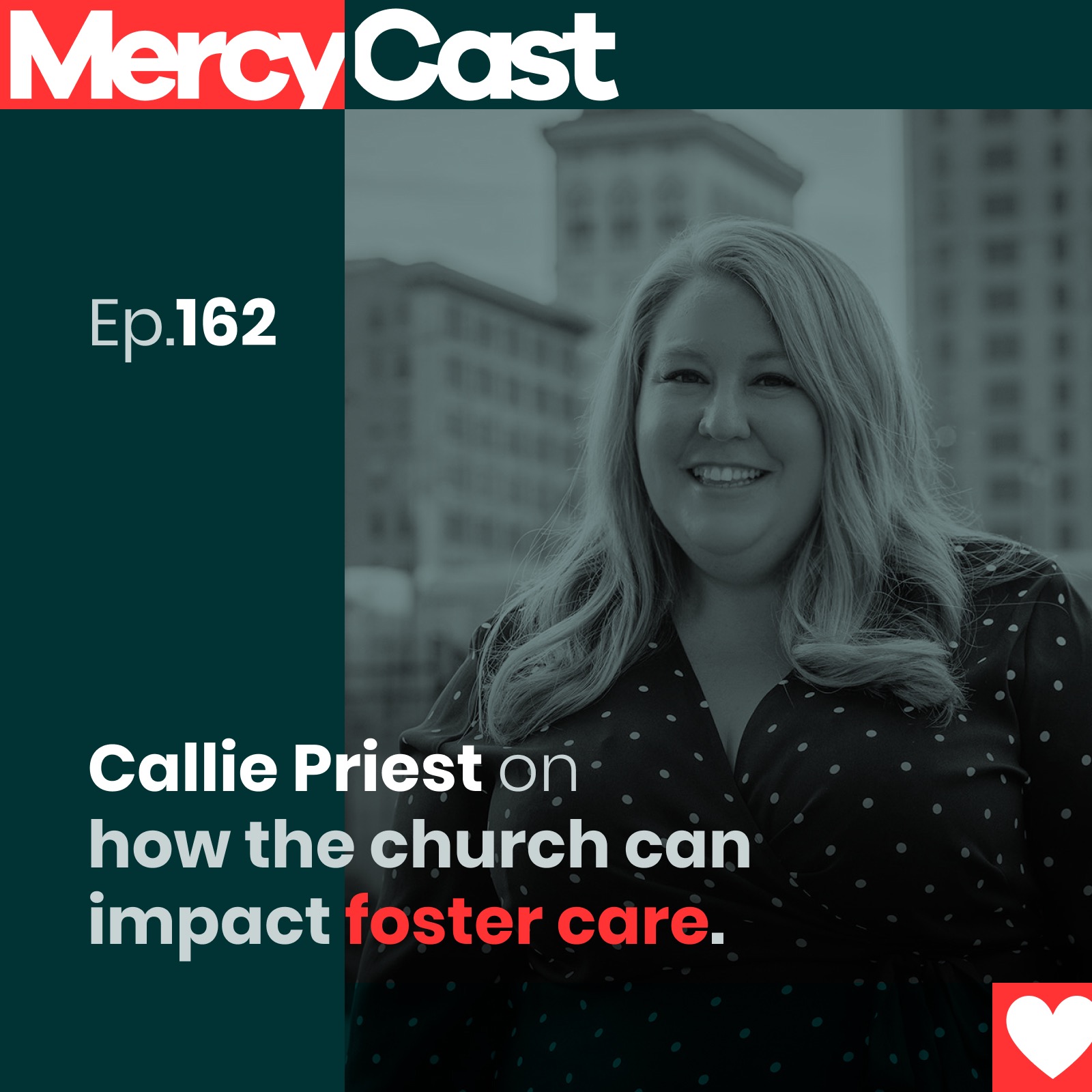 Callie Priest on how the church can impact foster care.