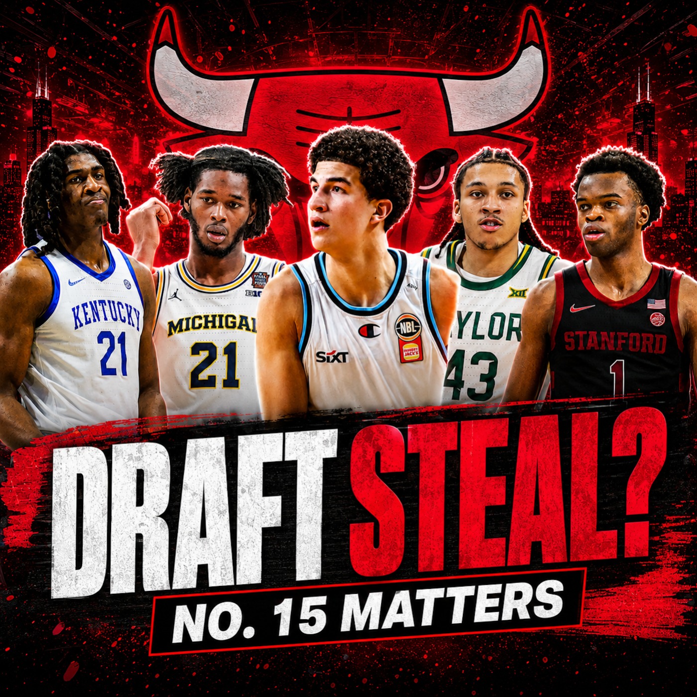 Bulls Draft STEAL Coming At No. 15? Cameron Carr, Karim Lopez & More
