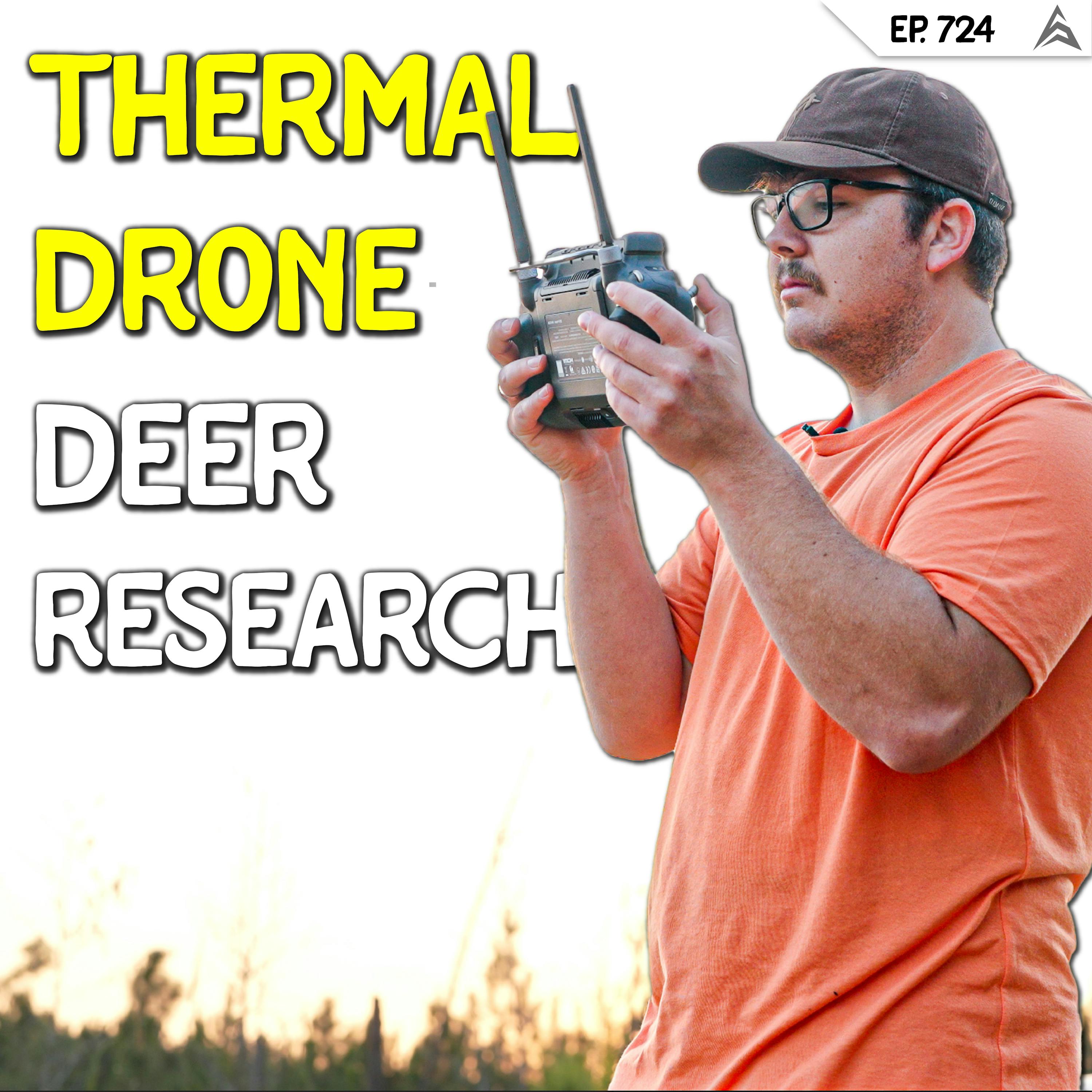 724 - Whitetail Research: What REALLY Gets Bucks Moving (Revealed by Drone Study)
