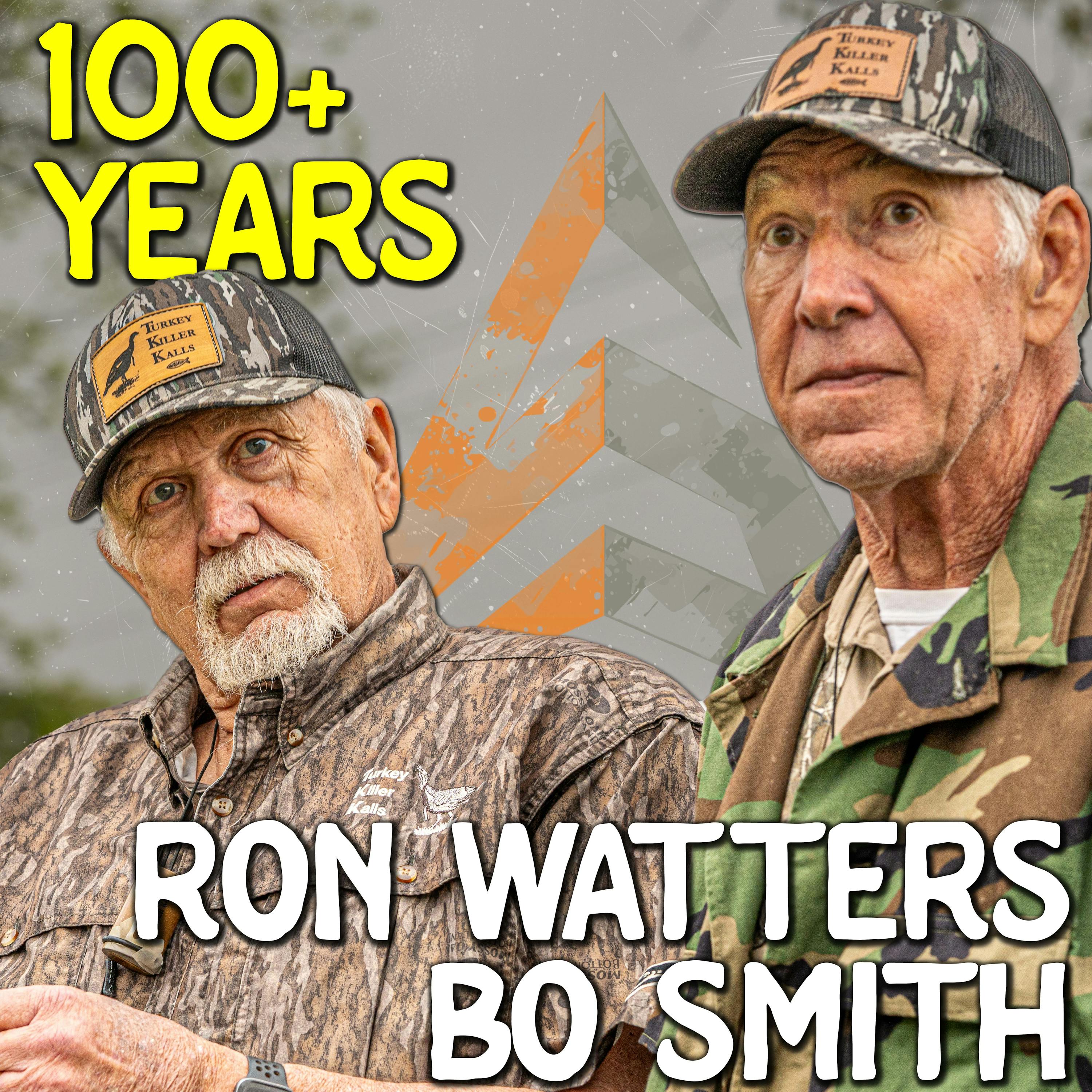 678 - Over 100 Years of Turkey Wisdom with Bo Smith & "Coach" Ron Watters