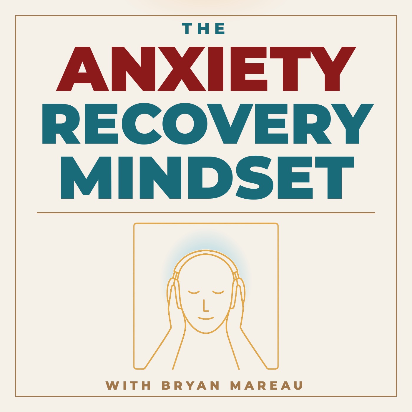 The Anxiety Recovery Mindset