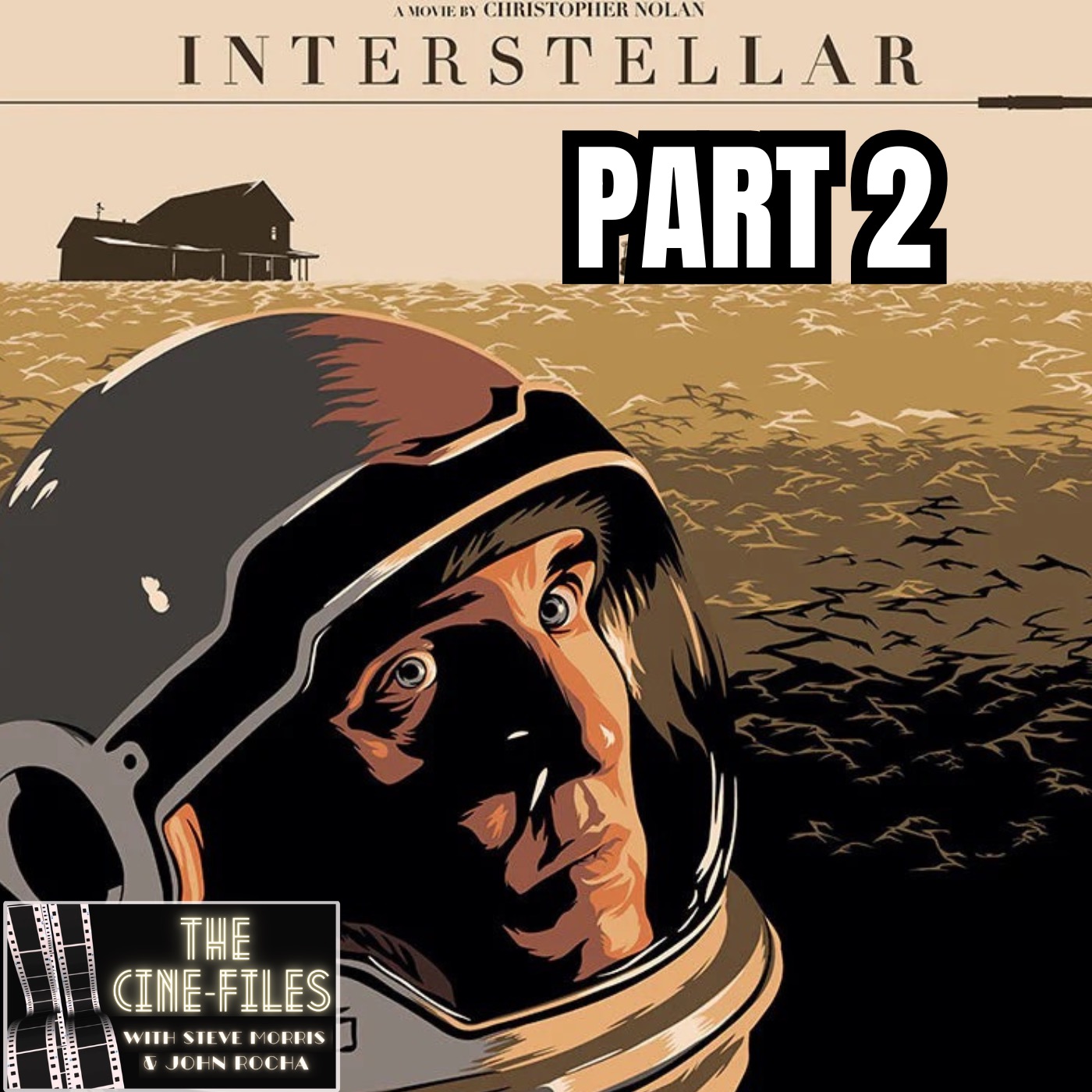 487 INTERSTELLAR (2014) Part 2 - The Season of Christopher Nolan episode artwork