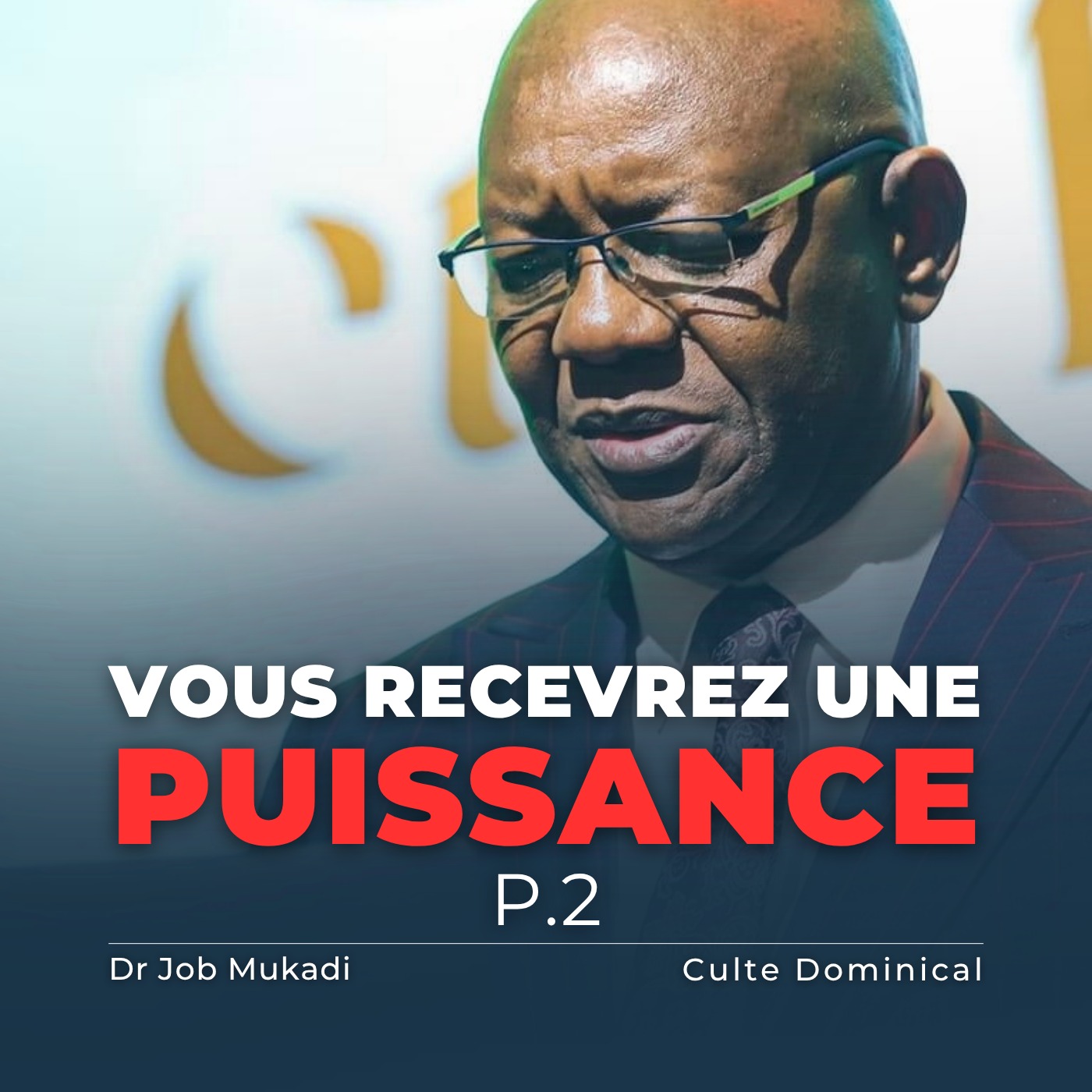 Vous recevrez une puissance p.2 (You will receive power p.2) | Dr Job Mukadi episode artwork