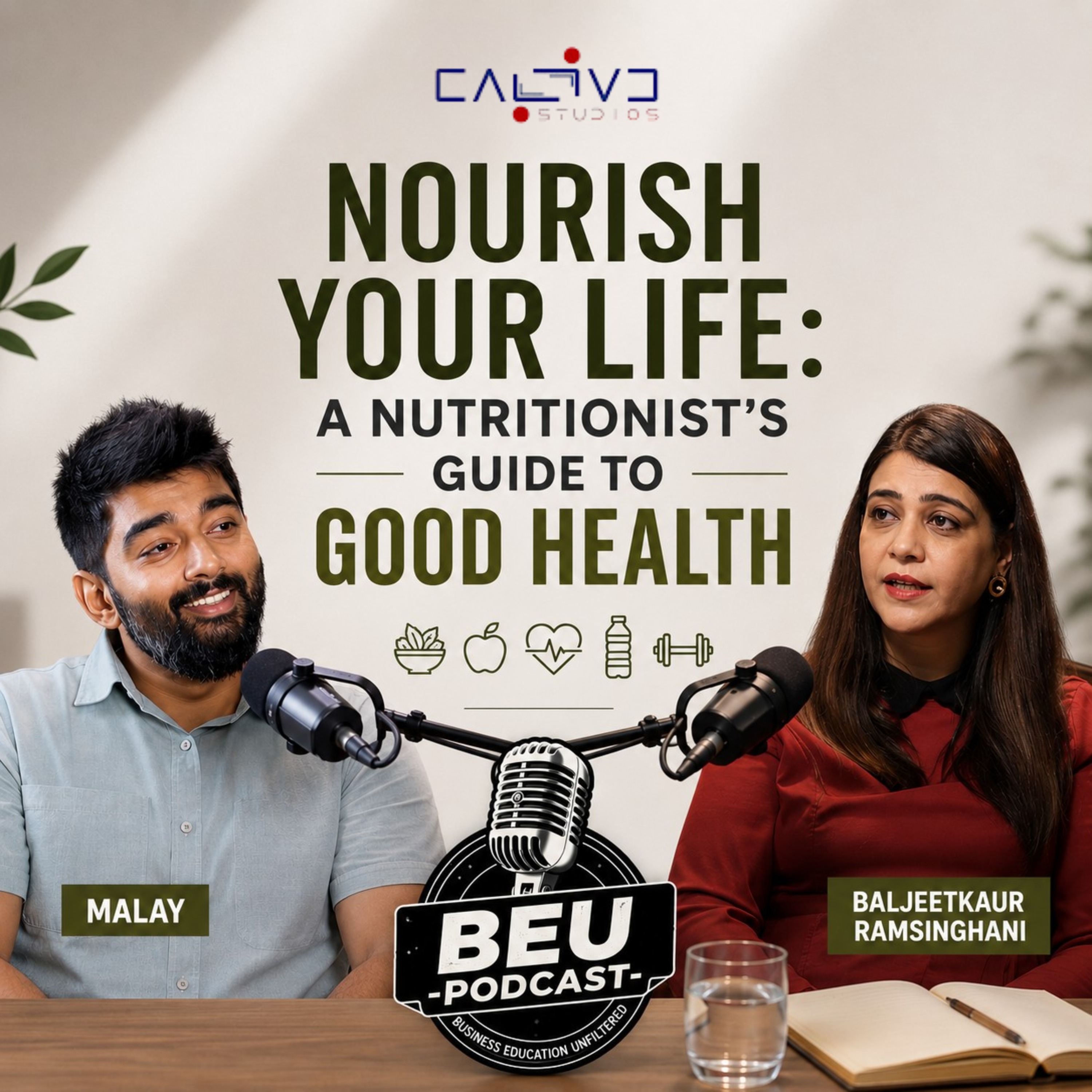 Nourish Your Life: A Nutritionist's Guide to Good Health | Baljeetkaur Ramsinghani | BEU Ep. 6 episode artwork