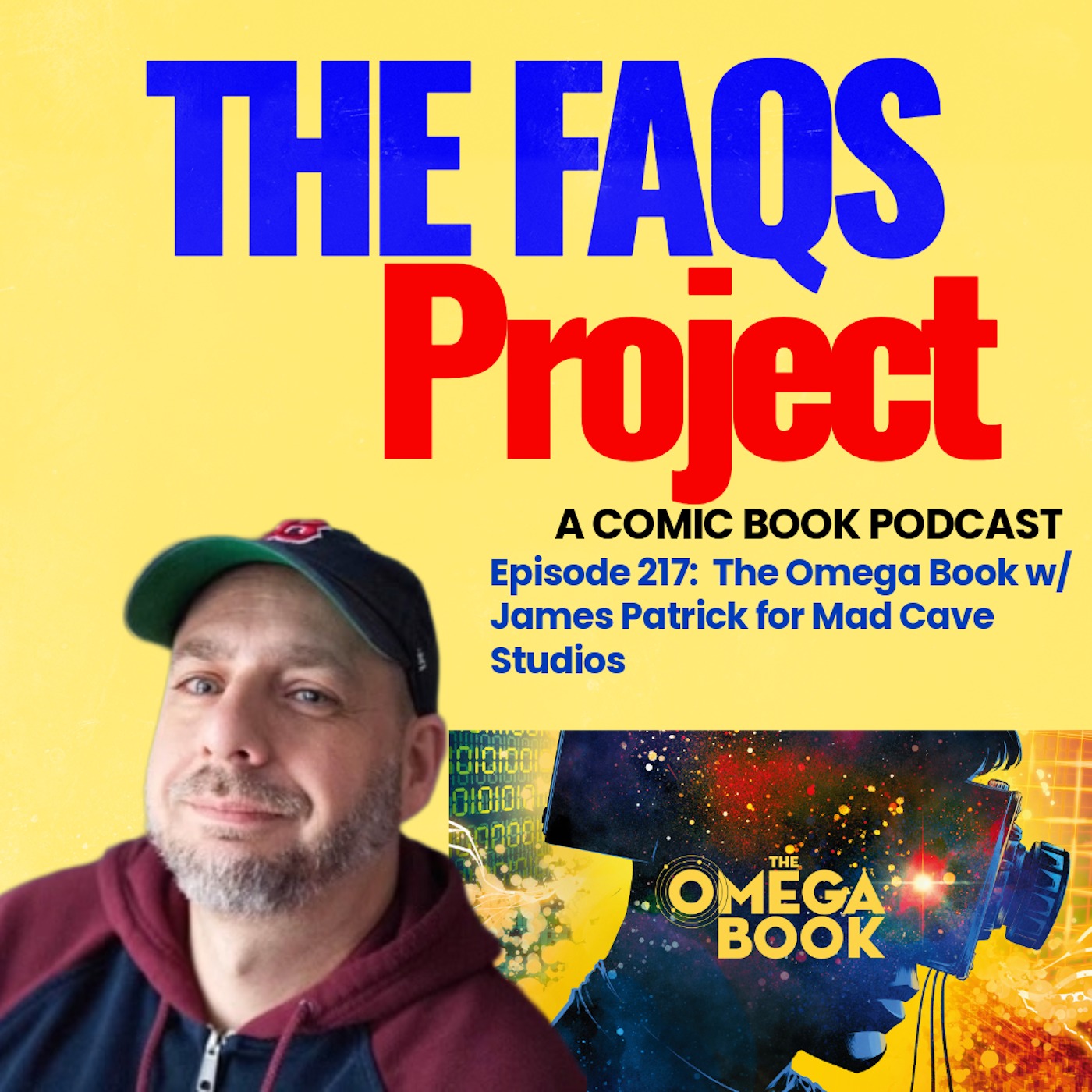 Episode 217: Faith and Science w/James Patrick with The Omega Book for Mad Cave Studios episode artwork