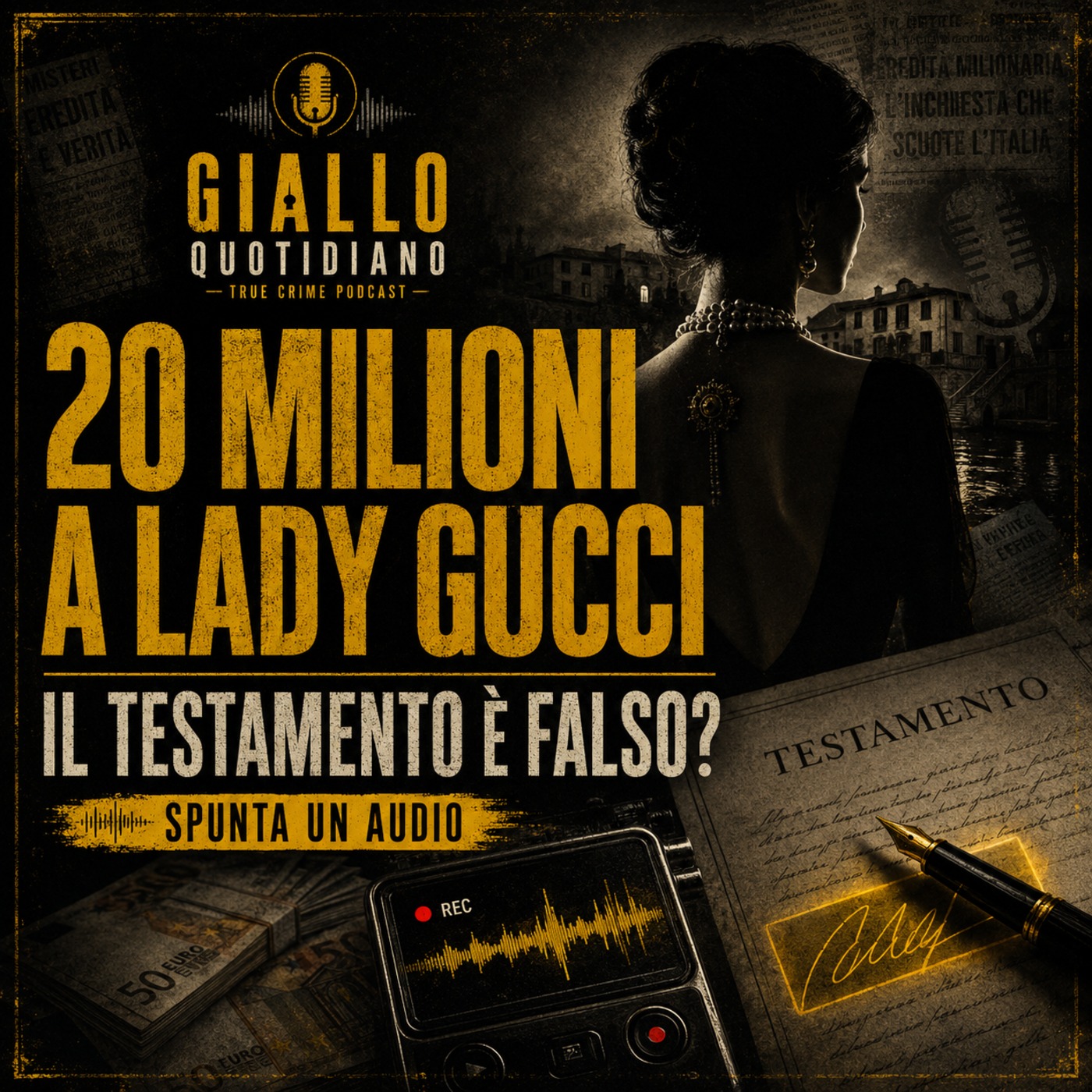 Lady Gucci - Il testamento era falso? episode artwork