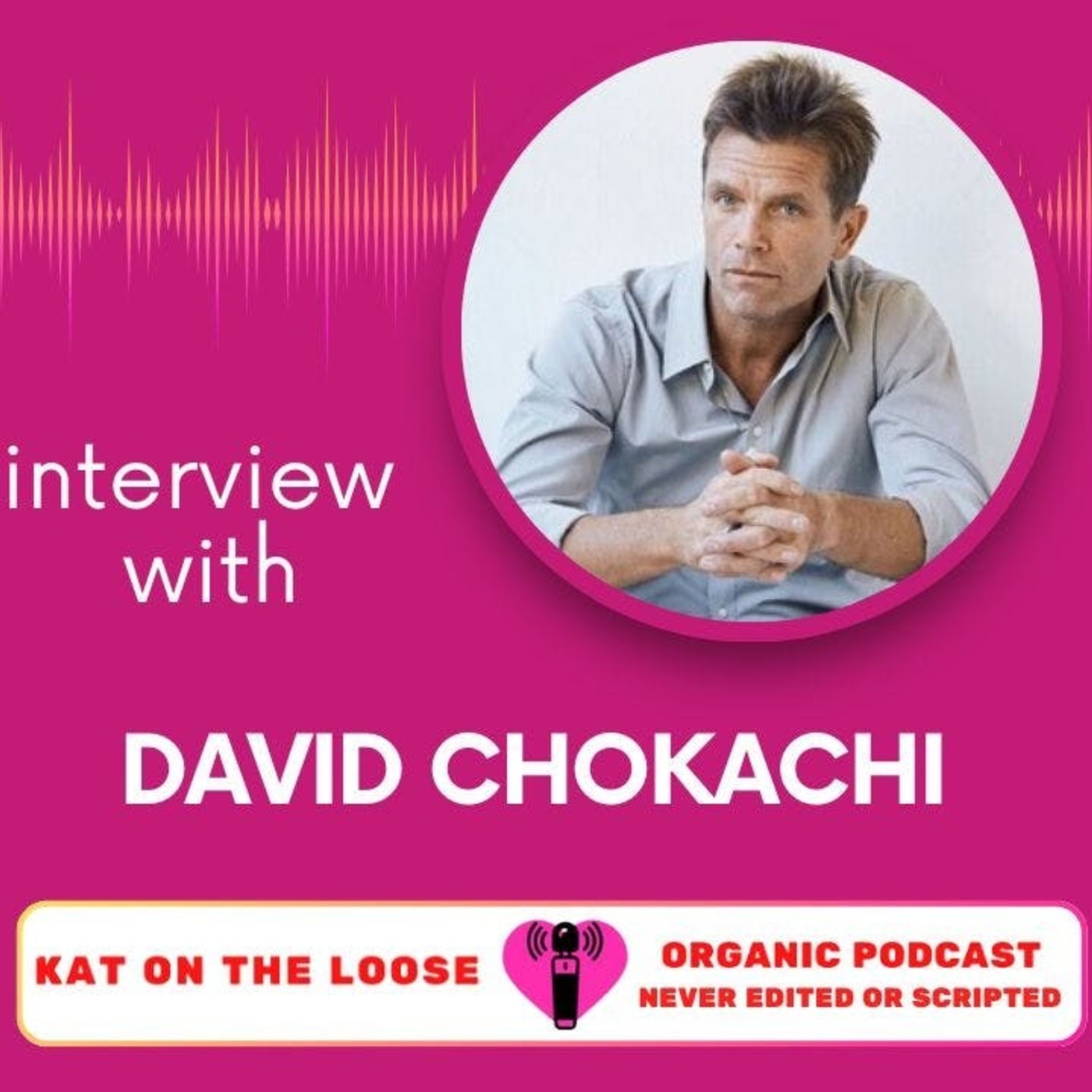 ACTOR DAVID CHOKACHI