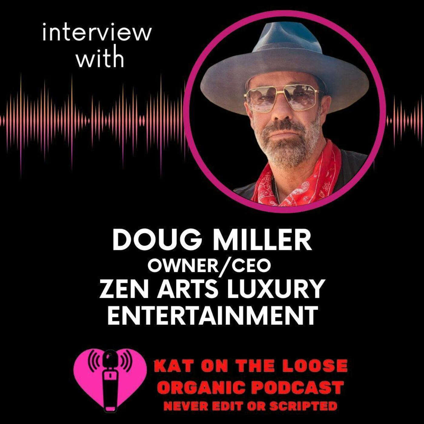 ZEN ARTS CEO DOUG MILLER