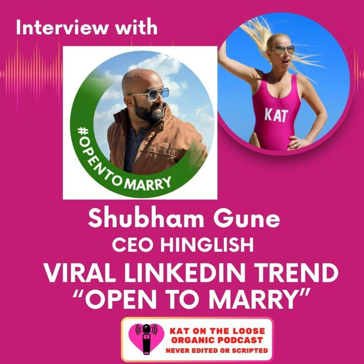 OPEN TO MARRY - THE VIRAL TREND BY SHUBHAM  GUNE