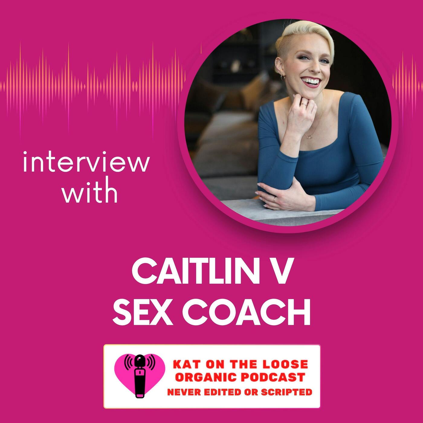 SEX COACH CAITLIN V