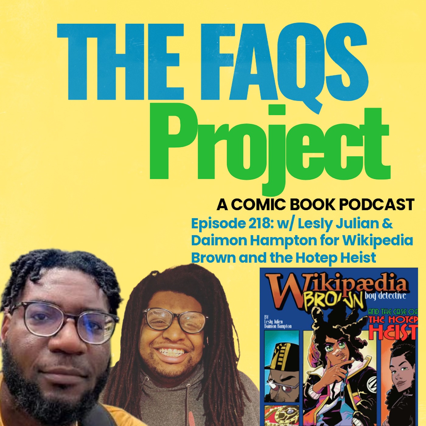Episode 218: Matlock of the Block w/ Lesly Julian & Daimon Hampton for Wikipedia Brown and the case of the Hotep Heist episode artwork